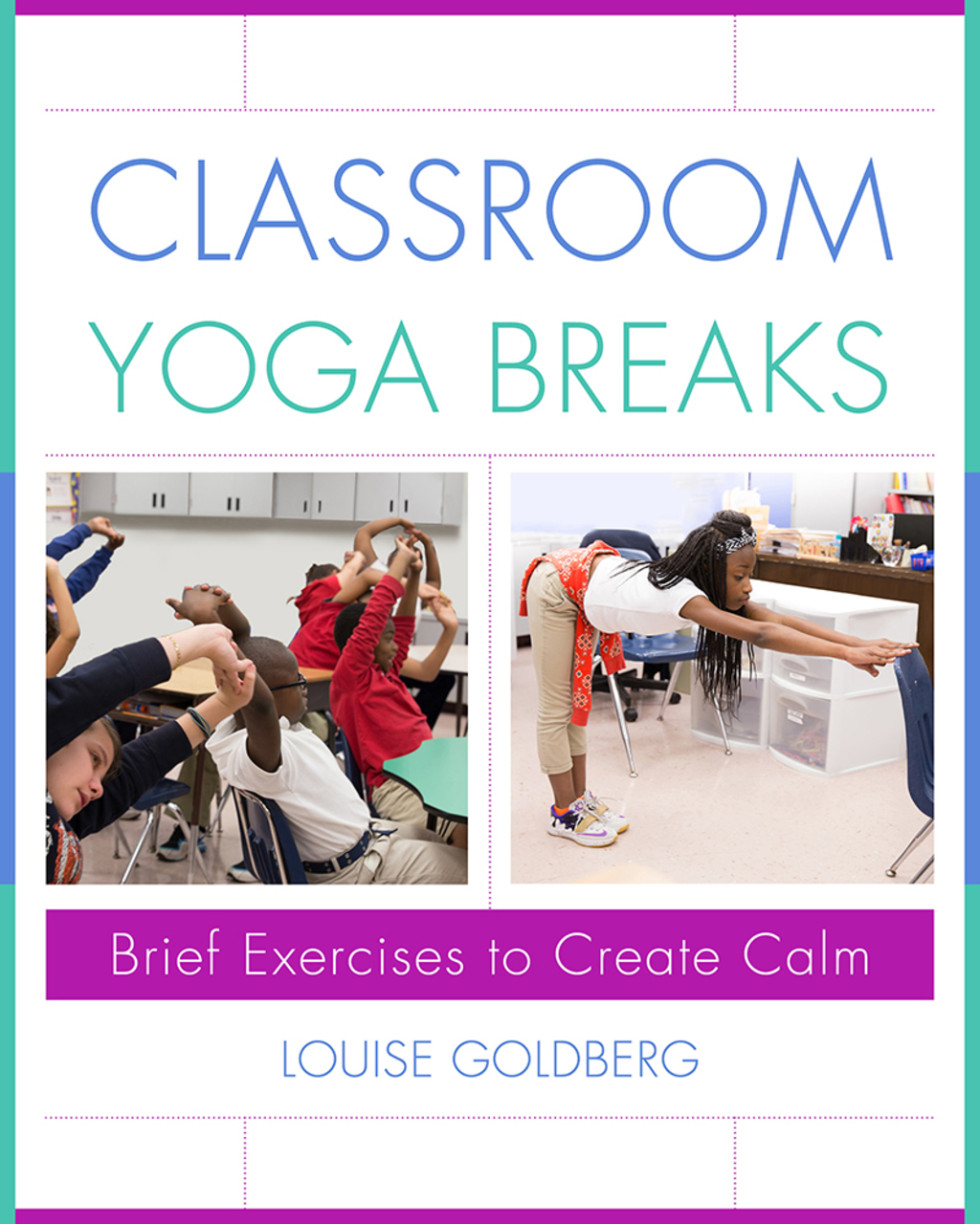 Classroom Yoga Breaks: Brief Exercises to Create Calm - (PDF/EPUB Version)