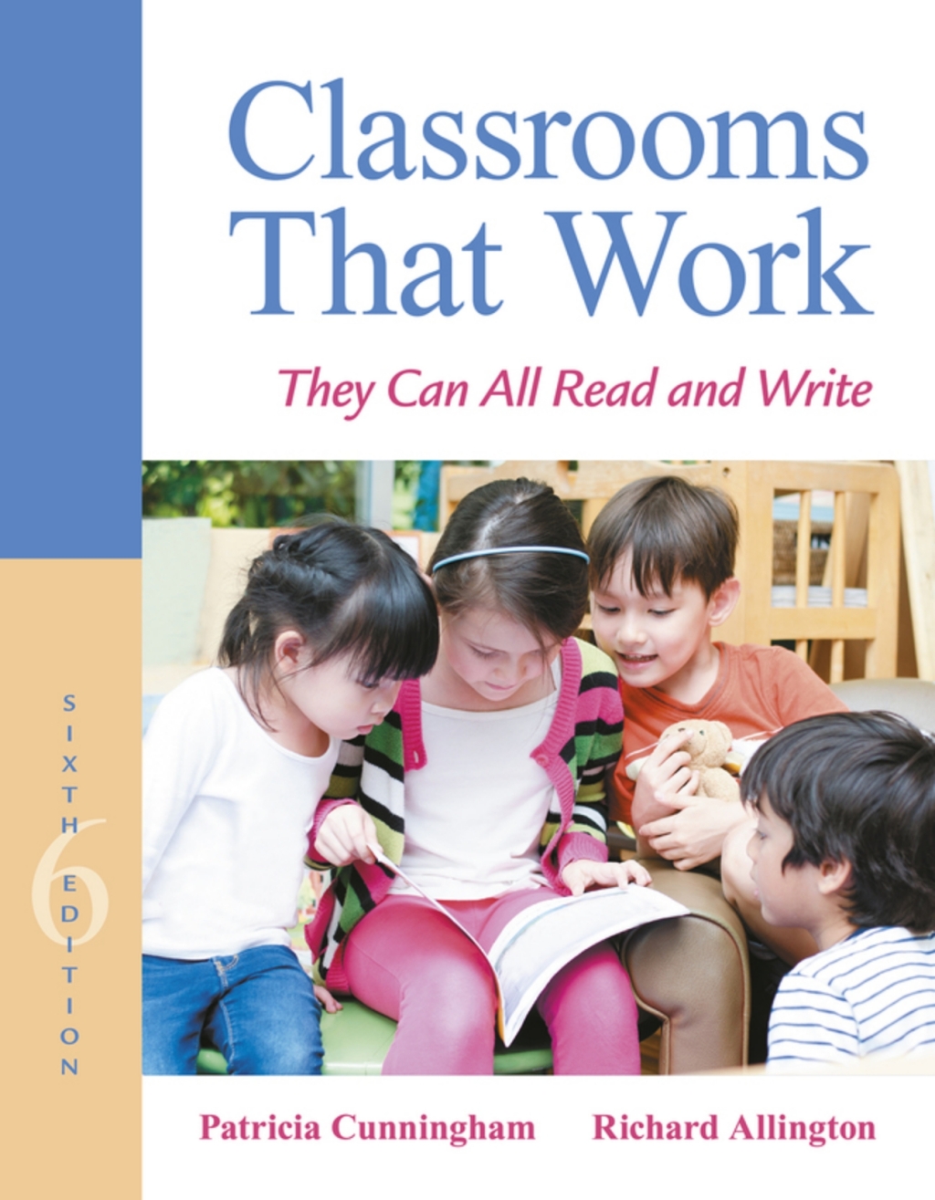 Classrooms That Work: They Can All Read and Write (Pearson+) 6th Edition â€“ PDF/EPUB Version Downloadable