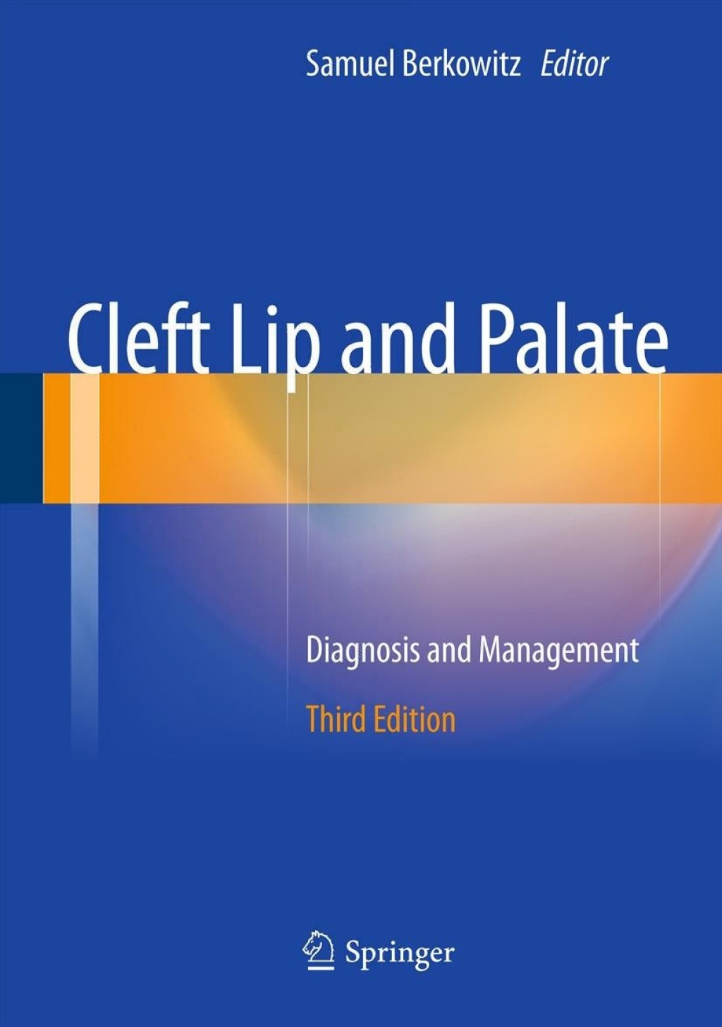 Cleft Lip and Palate Diagnosis and Management 3rd Edition â€“ PDF/EPUB ...