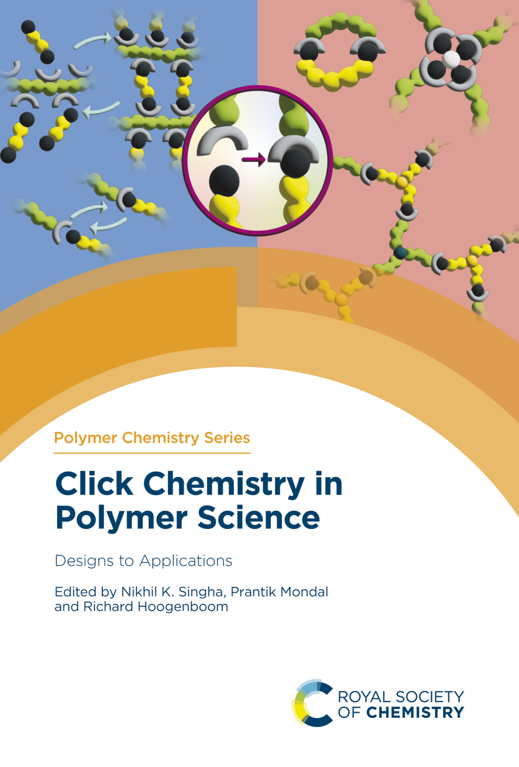 Click Chemistry in Polymer Science Designs to Applications 1st Edition ...