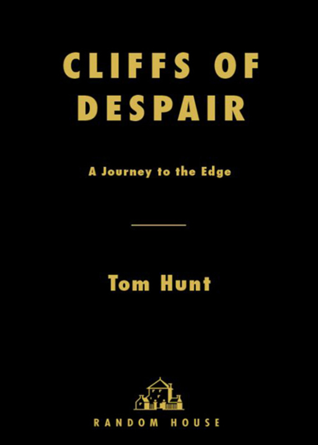 Cliffs of Despair A Journey to the Edge - (PDF/EPUB Version)