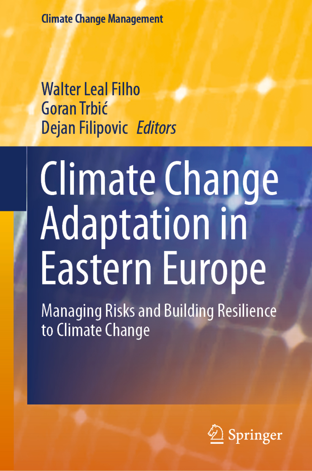 Climate Change Adaptation in Eastern Europe Managing Risks and Building ...