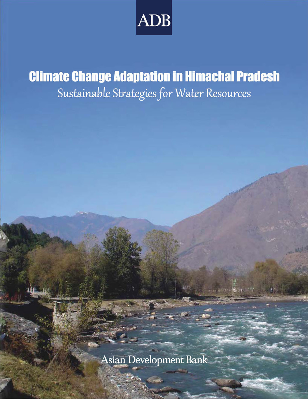 Climate Change Adaptation in Himachal Pradesh Sustainable Strategies for Water Resources 1st Edition - (PDF/EPUB Version)