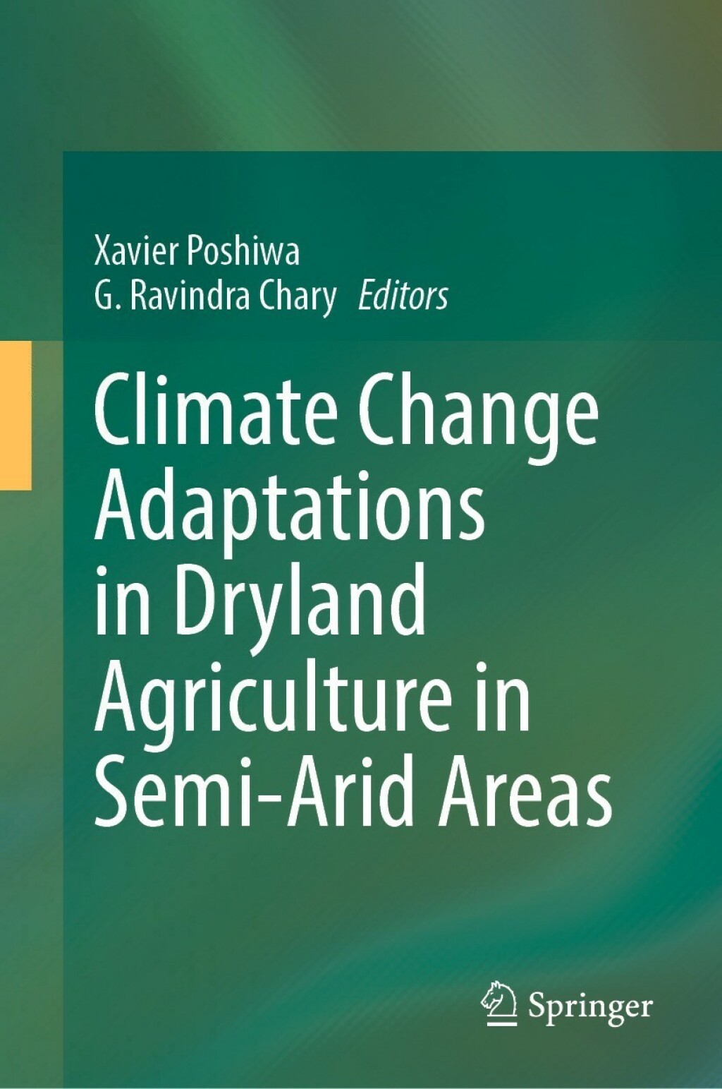 Climate Change Adaptations in Dryland Agriculture in Semi-Arid Areas â