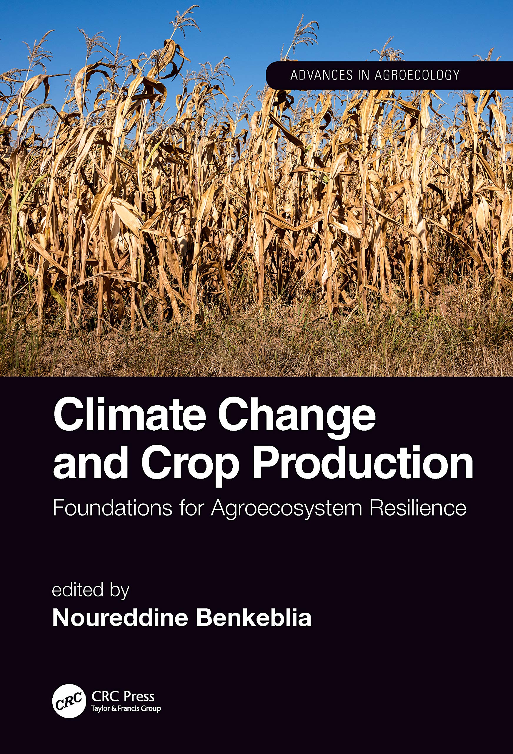 Climate Change and Crop Production: Foundations for Agroecosystem ...