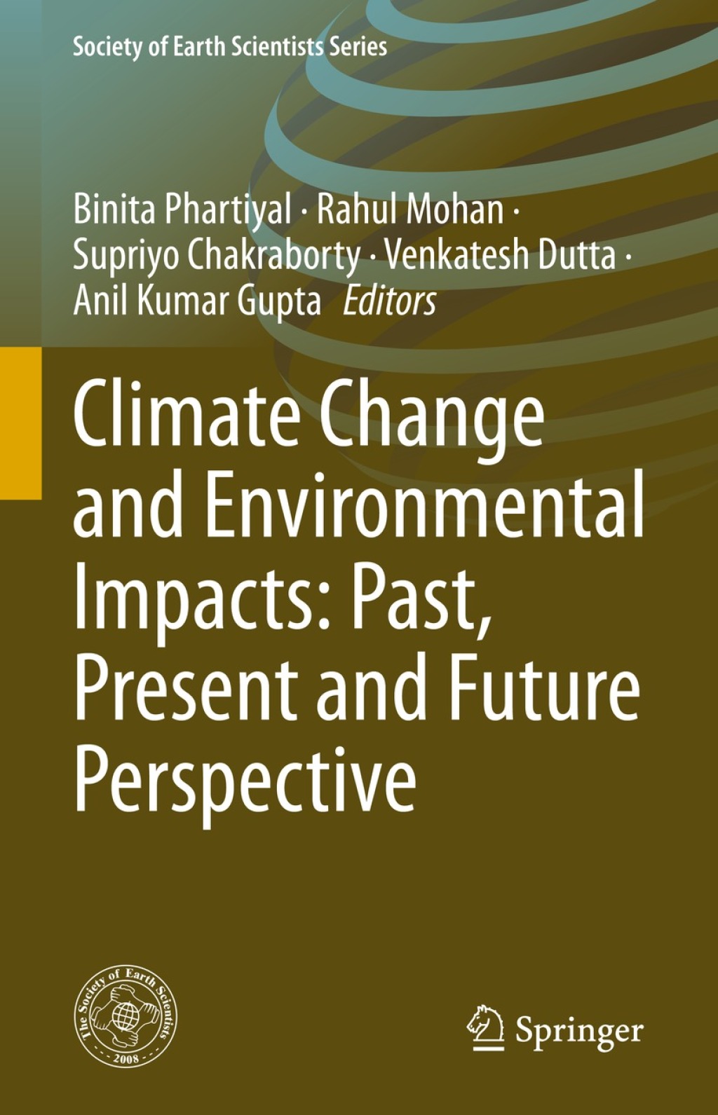 Climate Change and Environmental Impacts: Past, Present and Future ...