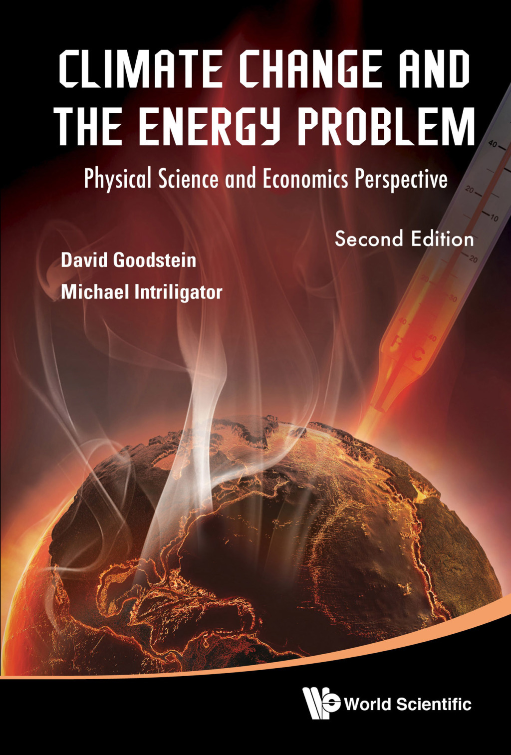Climate Change and the Energy Problem: Physical Science and Economics Perspective 2nd Edition - (PDF/EPUB Version)