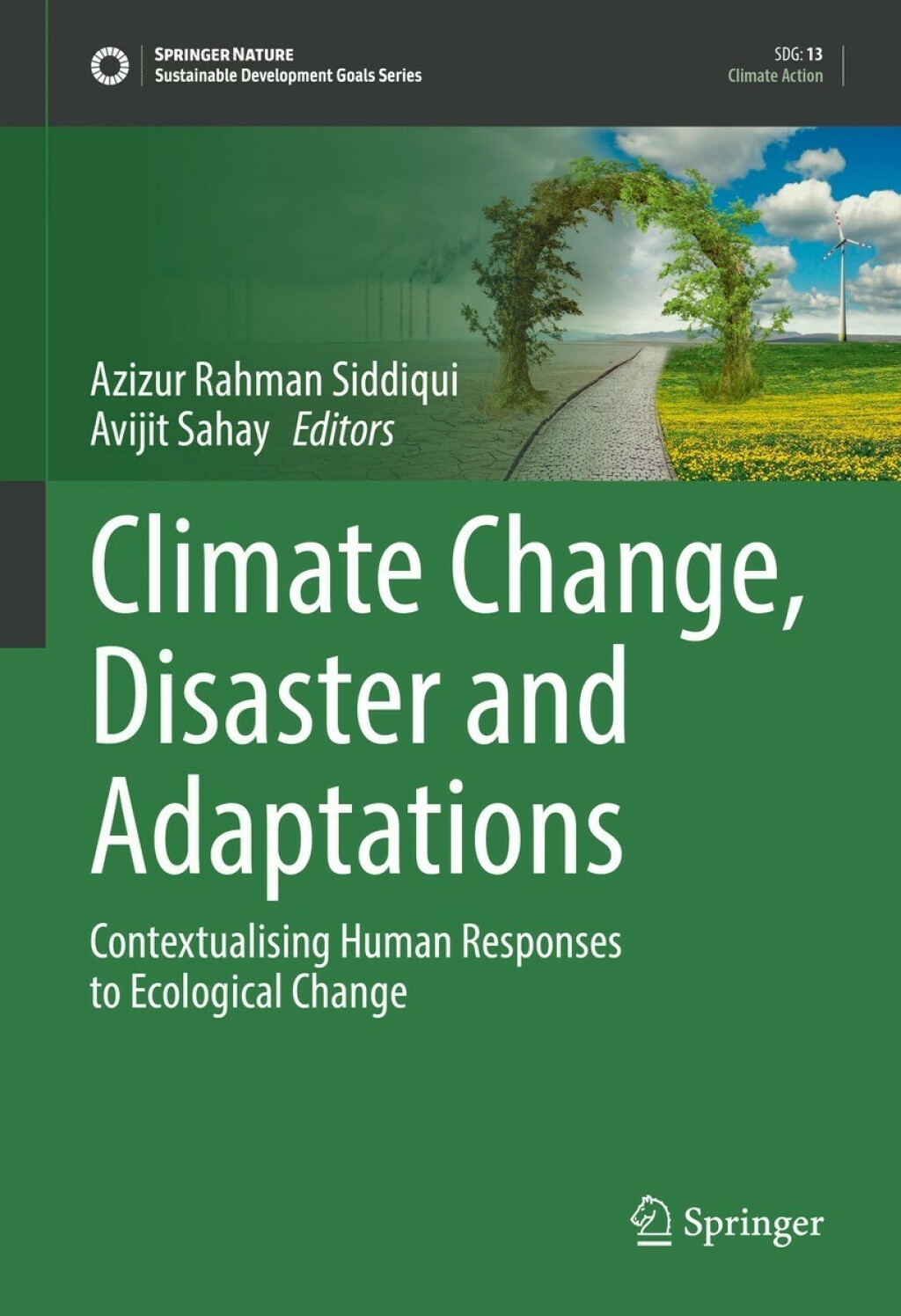 Climate Change, Disaster and Adaptations Contextualising Human