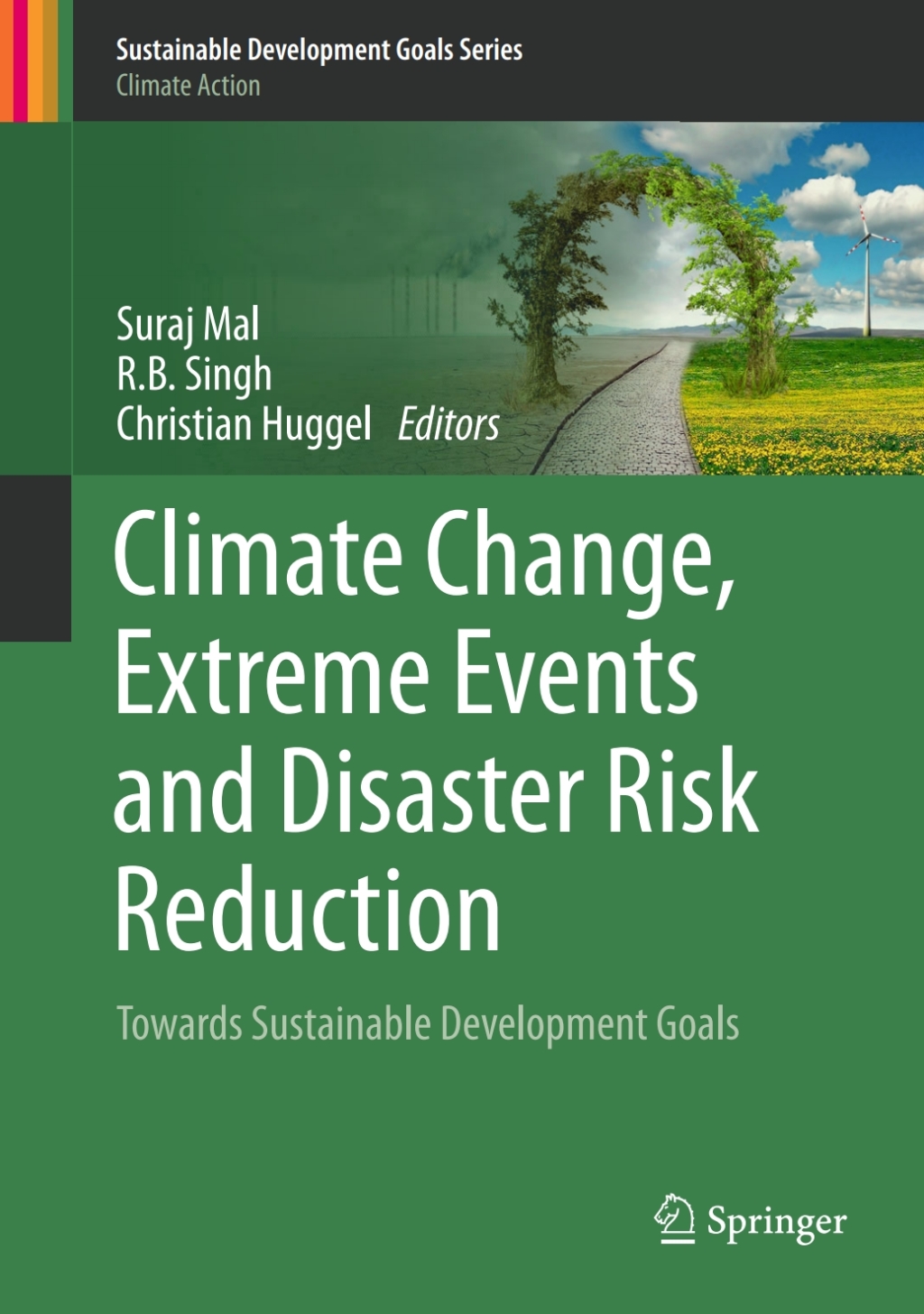 Climate Change, Extreme Events and Disaster Risk Reduction Towards ...