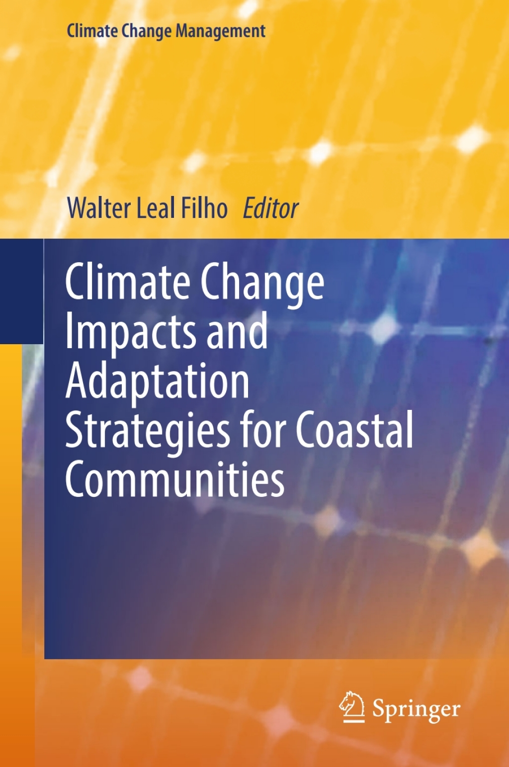 Climate Change Impacts and Adaptation Strategies for Coastal ...