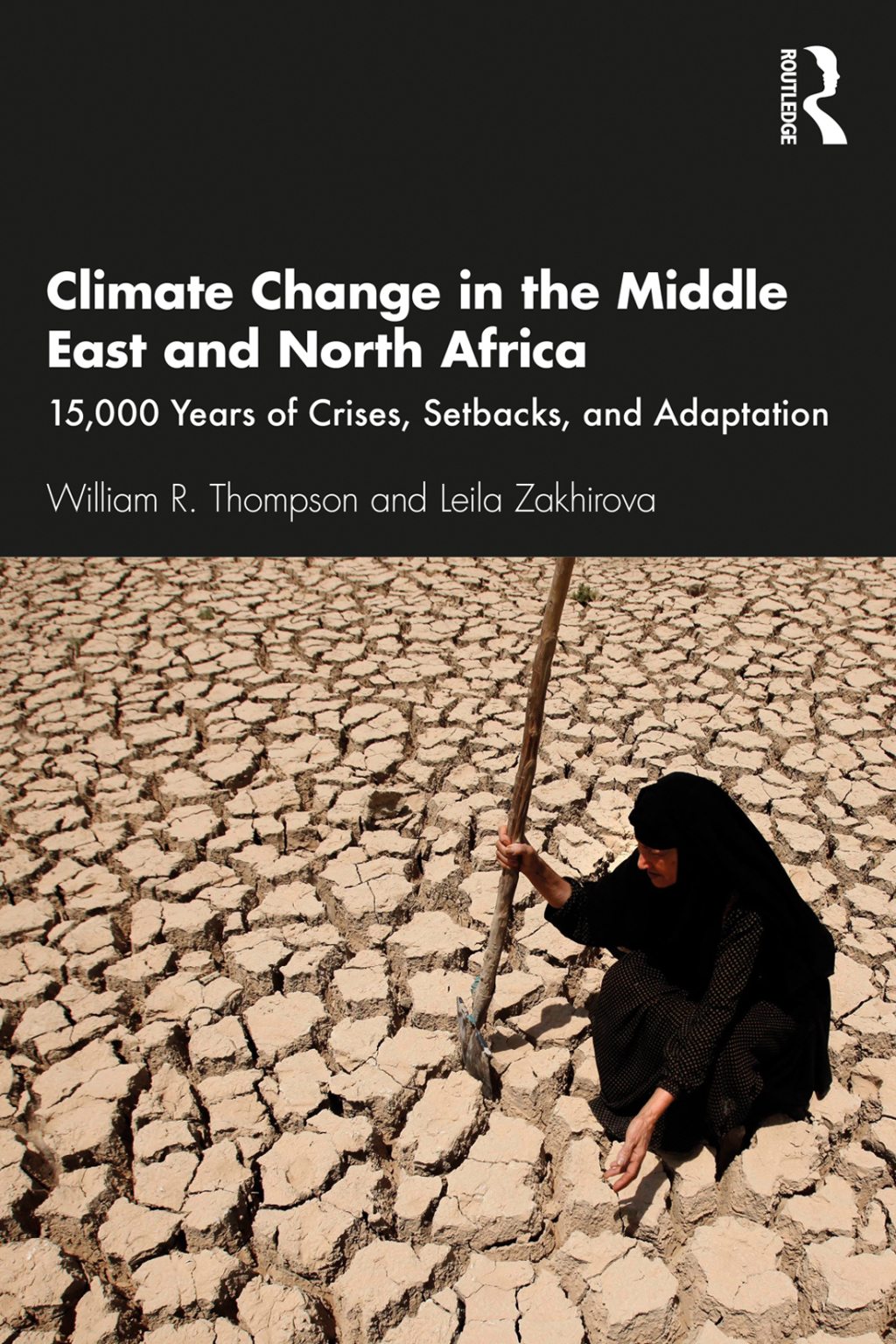 Climate Change in the Middle East and North Africa 15,000 Years of ...