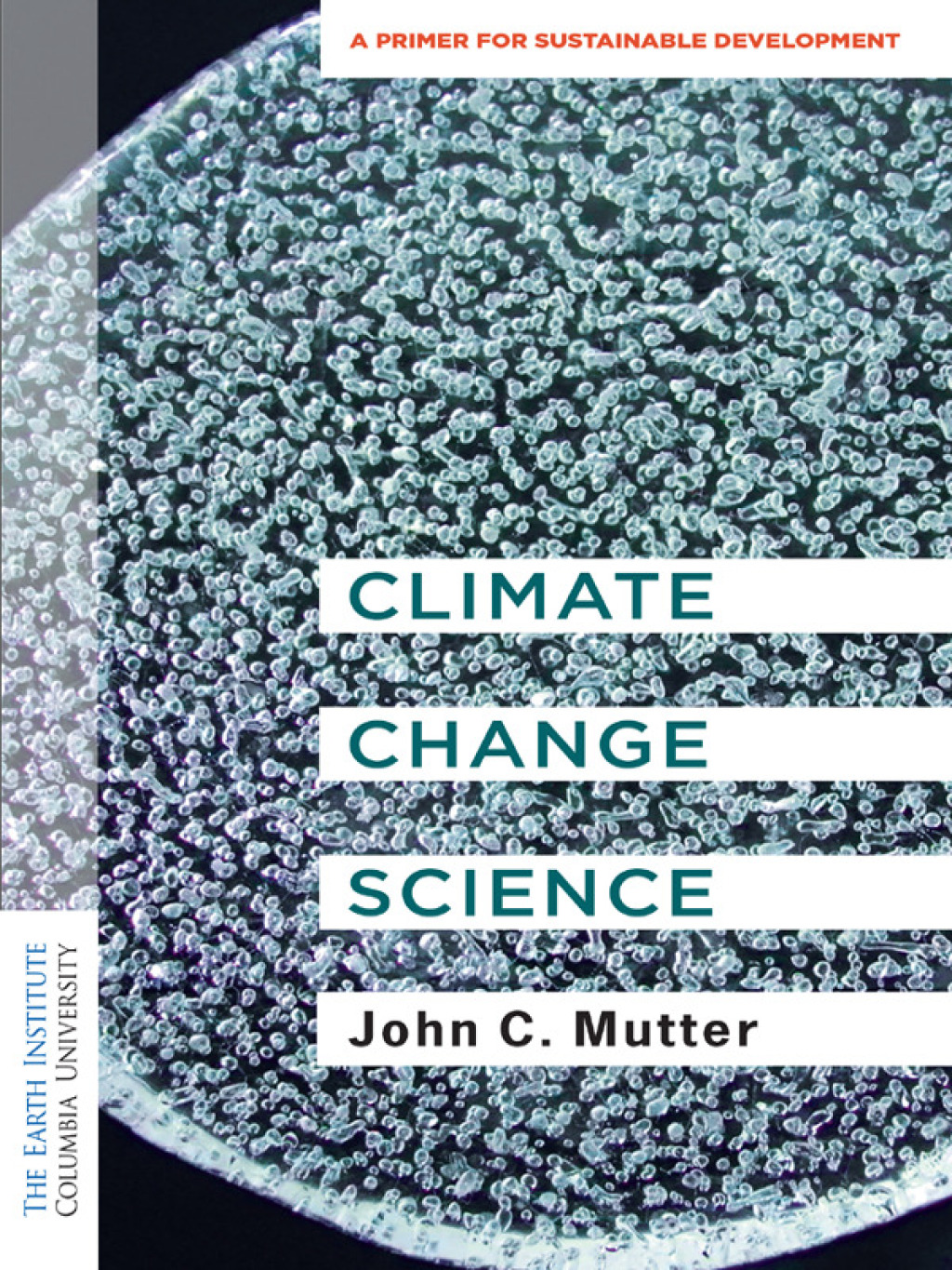 Climate Change Science A Primer for Sustainable Development - (PDF/EPUB Version)
