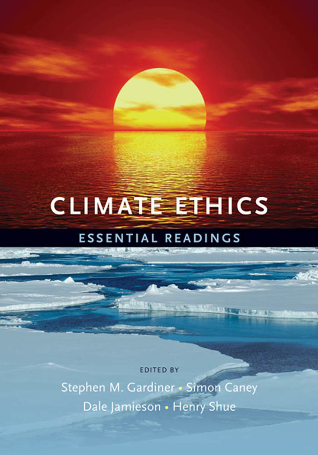 Climate Ethics: Essential Readings 1st Edition - (PDF/EPUB Version)