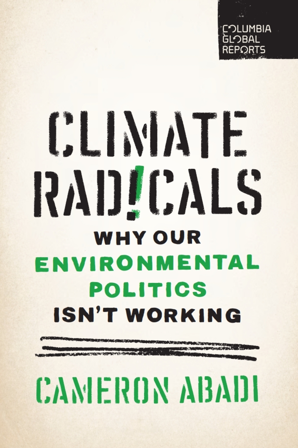 Climate Radicals Why Our Environmental Politics Isn't Working - (PDF/EPUB Version)