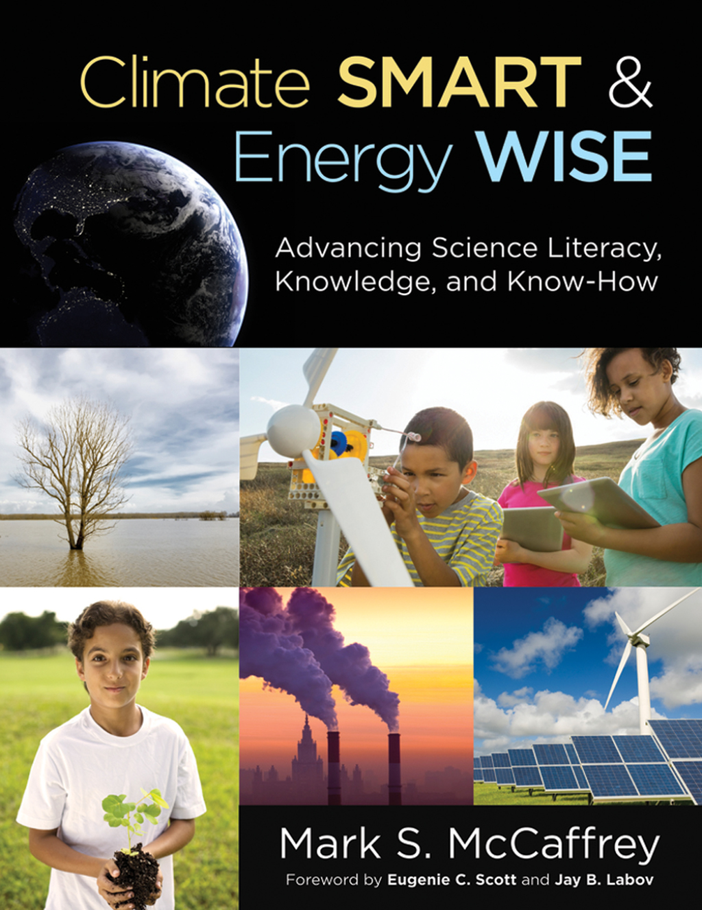 Climate Smart & Energy Wise Advancing Science Literacy, Knowledge, and Know-How 1st Edition - (PDF/EPUB Version)