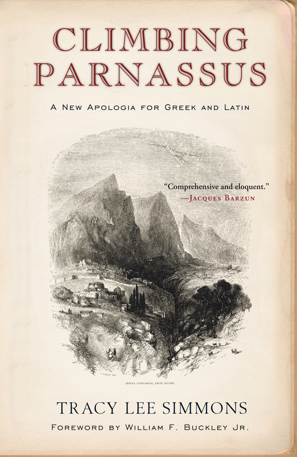 Climbing Parnassus A New Apologia for Greek and Latin - (PDF/EPUB Version)