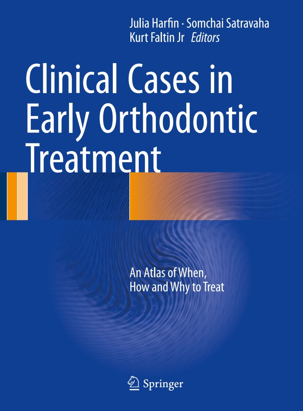 Clinical Cases in Early Orthodontic Treatment An Atlas of When, How and ...