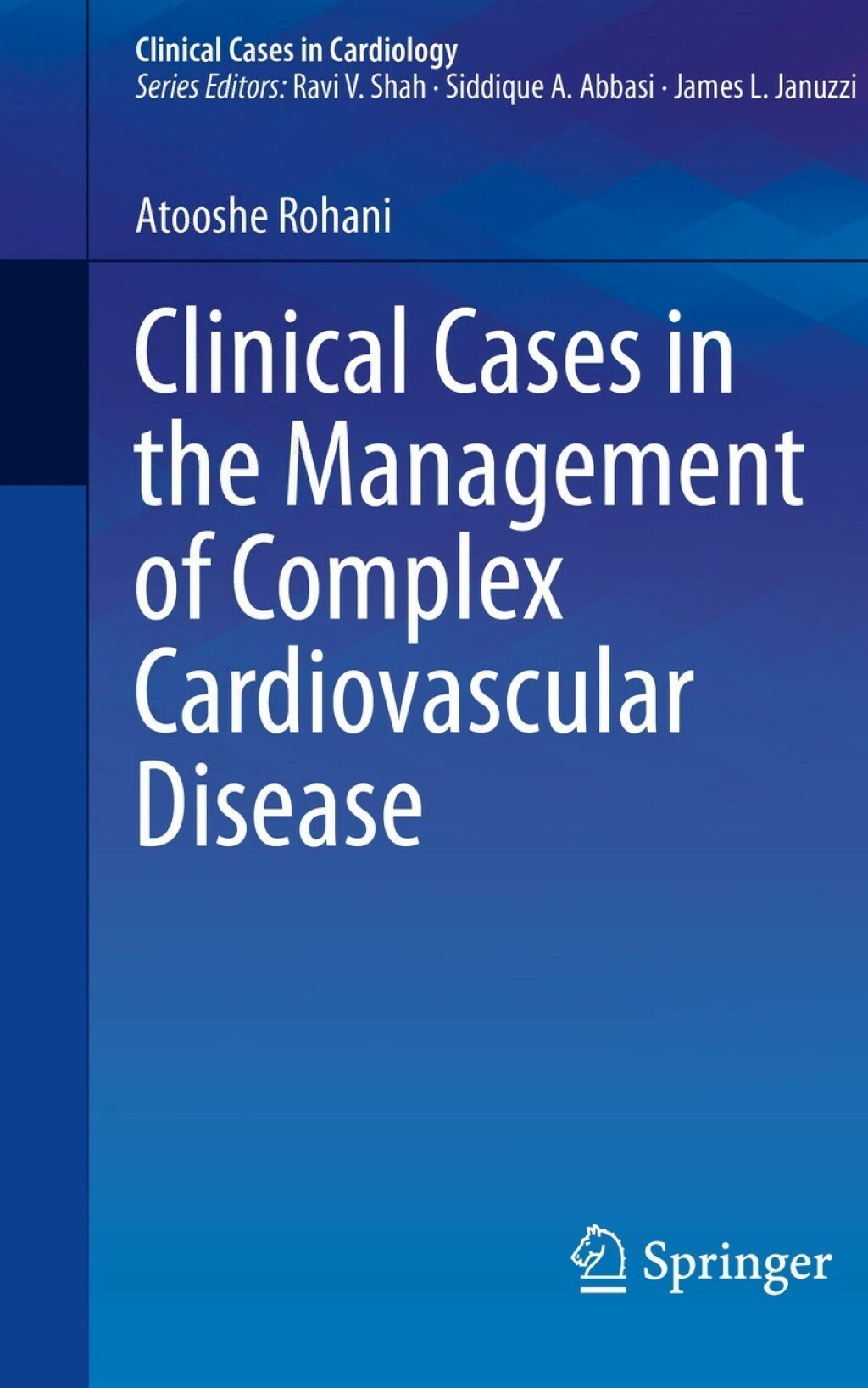 Clinical Cases in the Management of Complex Cardiovascular Disease â ...