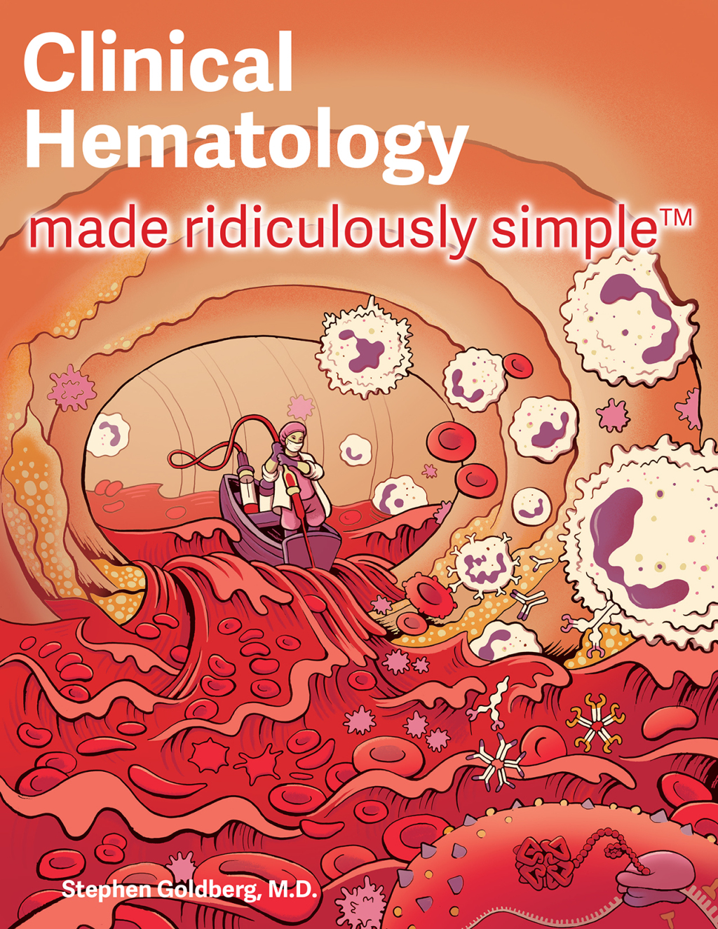 Clinical Hematology Made Ridiculously Simple 1st Edition - (PDF/EPUB Version)