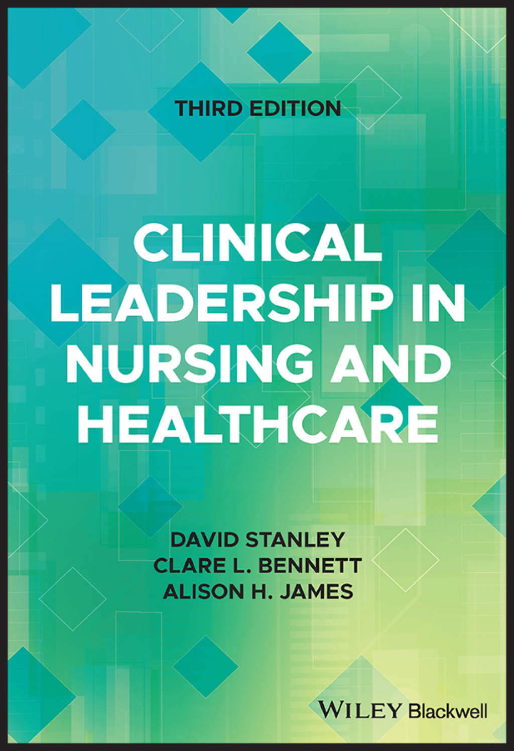 Clinical Leadership in Nursing and Healthcare 3rd Edition - (PDF/EPUB Version)
