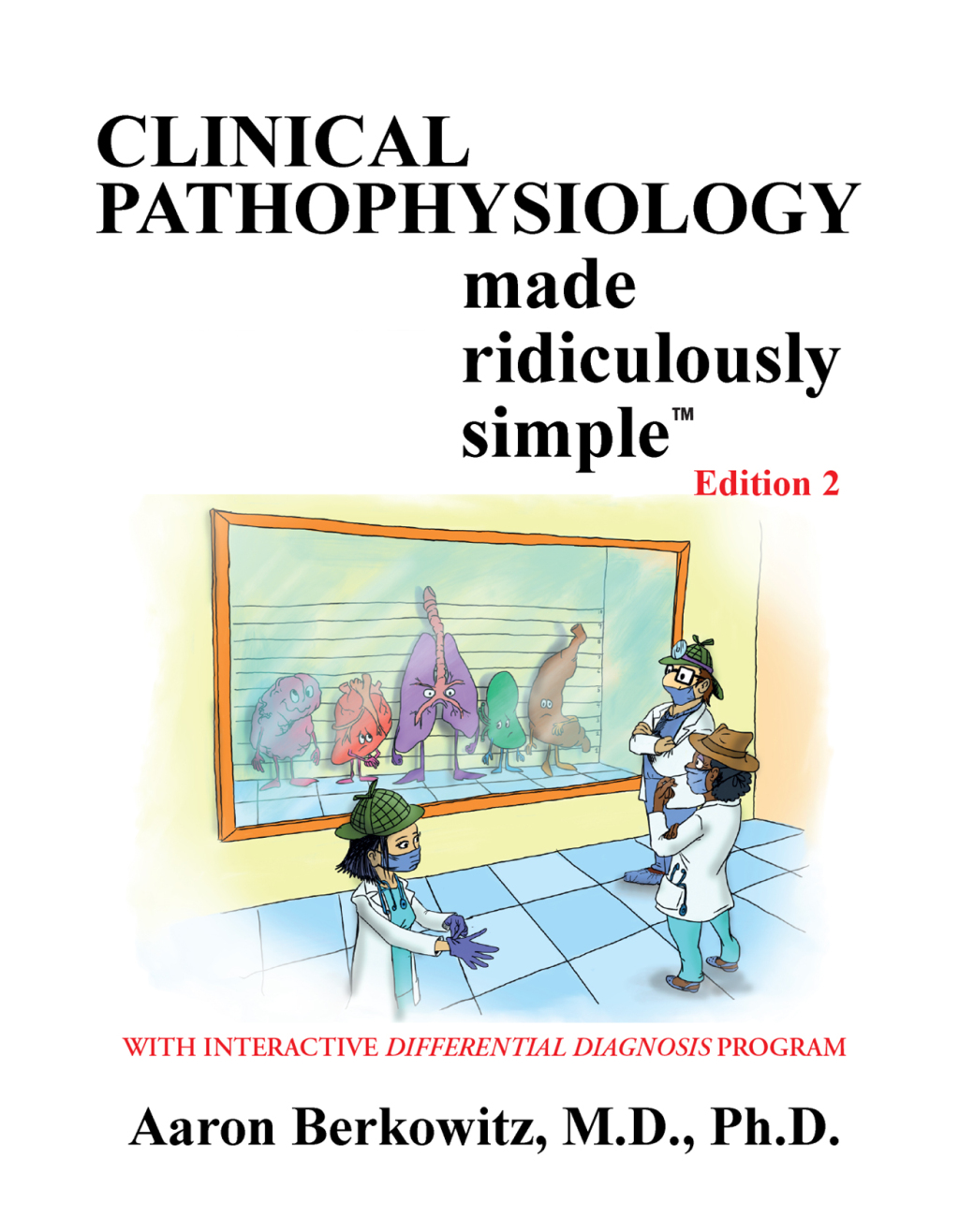 Clinical Pathophysiology Made Ridiculously Simple 2nd Edition - (PDF/EPUB Version)