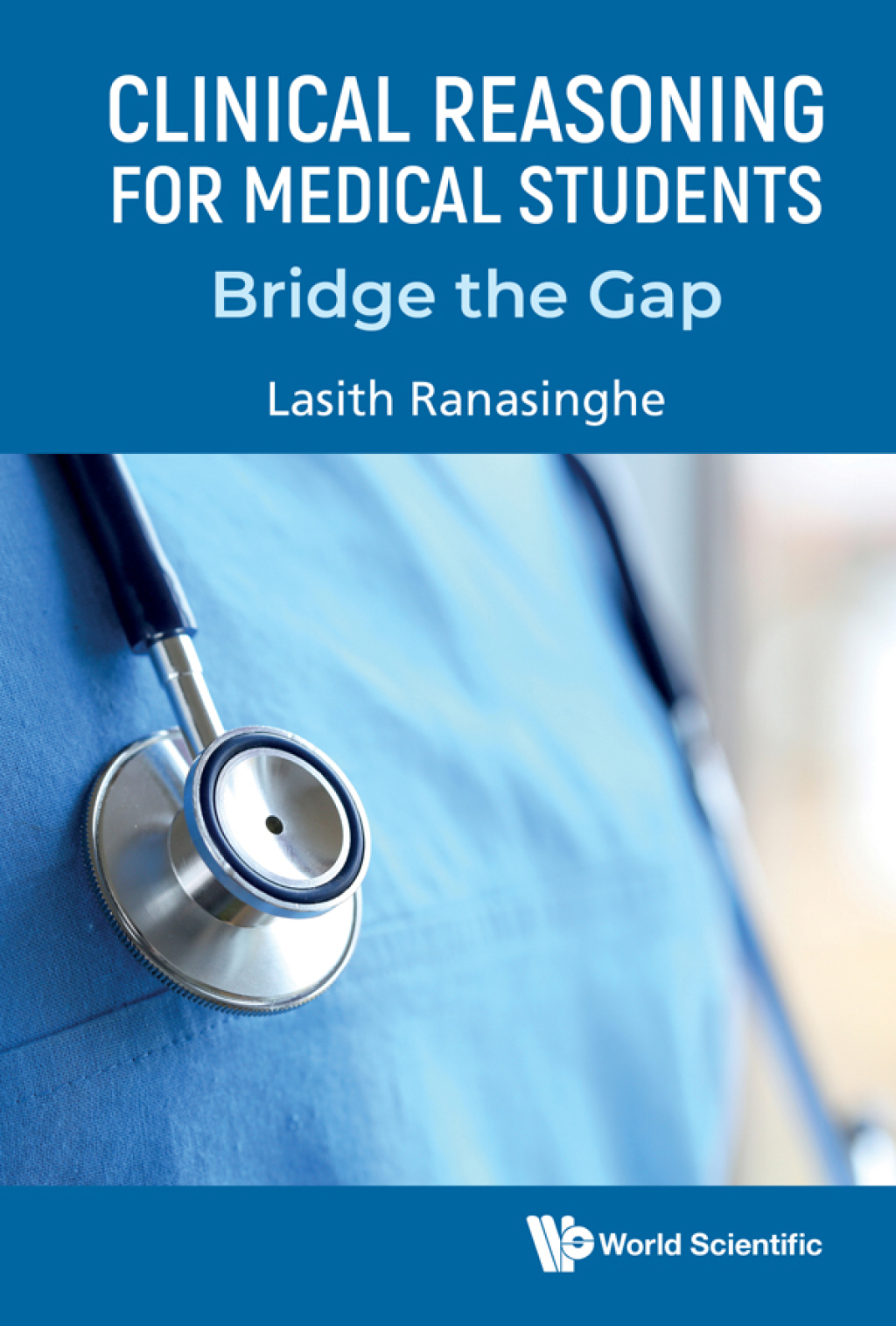 Clinical Reasoning for Medical Students: Bridge the Gap - (PDF/EPUB Version)