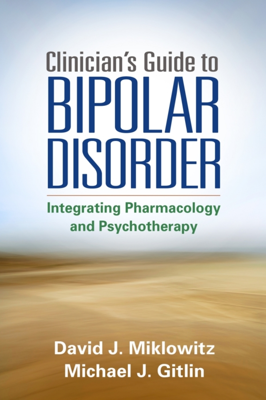 Clinician’s Guide to Bipolar Disorder Integrating Pharmacology and ...