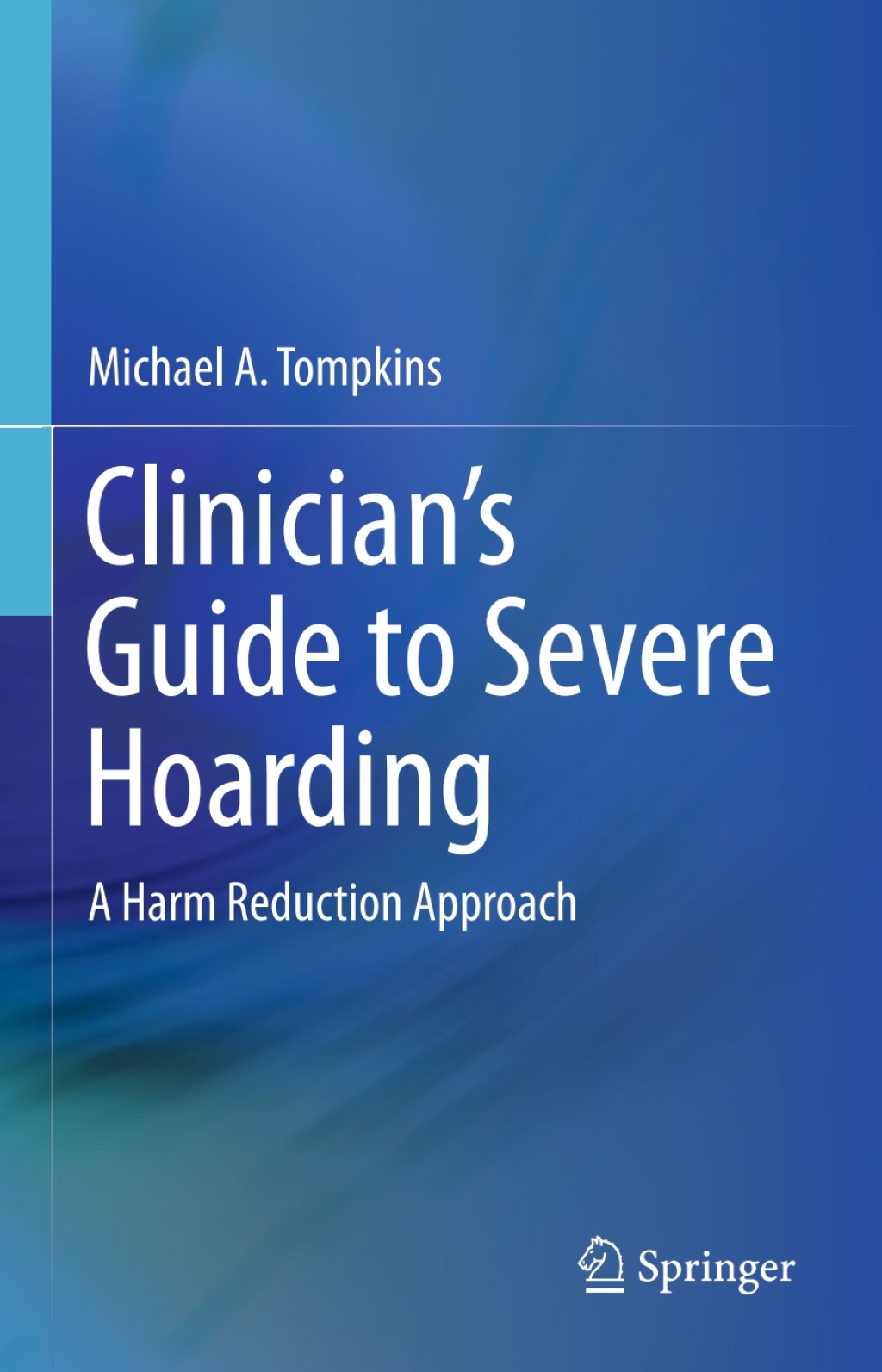 Clinician’s Guide to Severe Hoarding A Harm Reduction Approach â€“ PDF ...