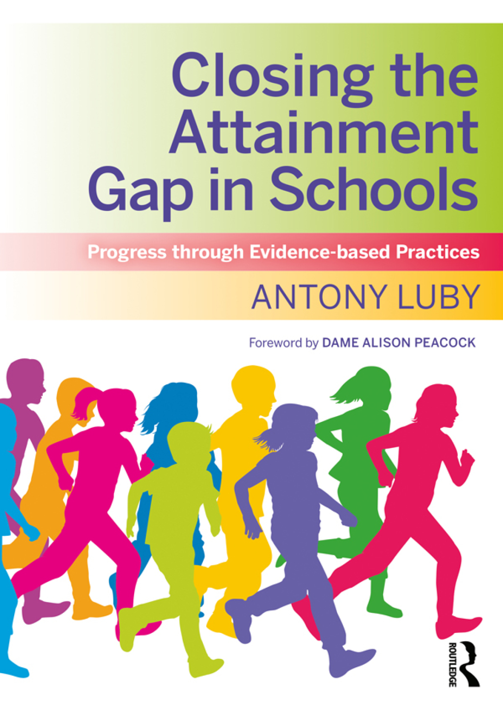 Closing the Attainment Gap in Schools Progress through Evidence-based Practices 1st Edition - (PDF/EPUB Version)
