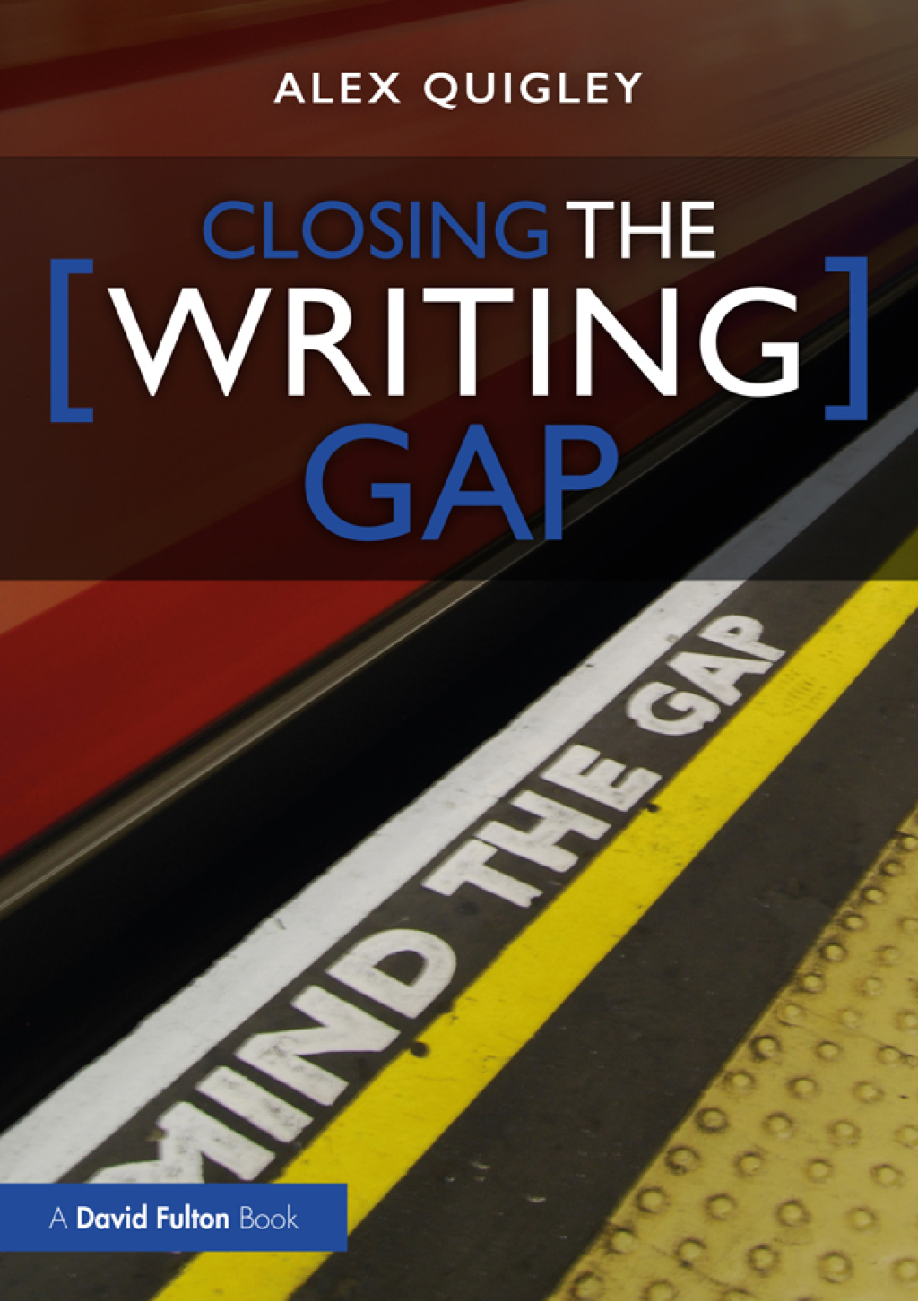 Closing the Writing Gap 1st Edition - (PDF/EPUB Version)