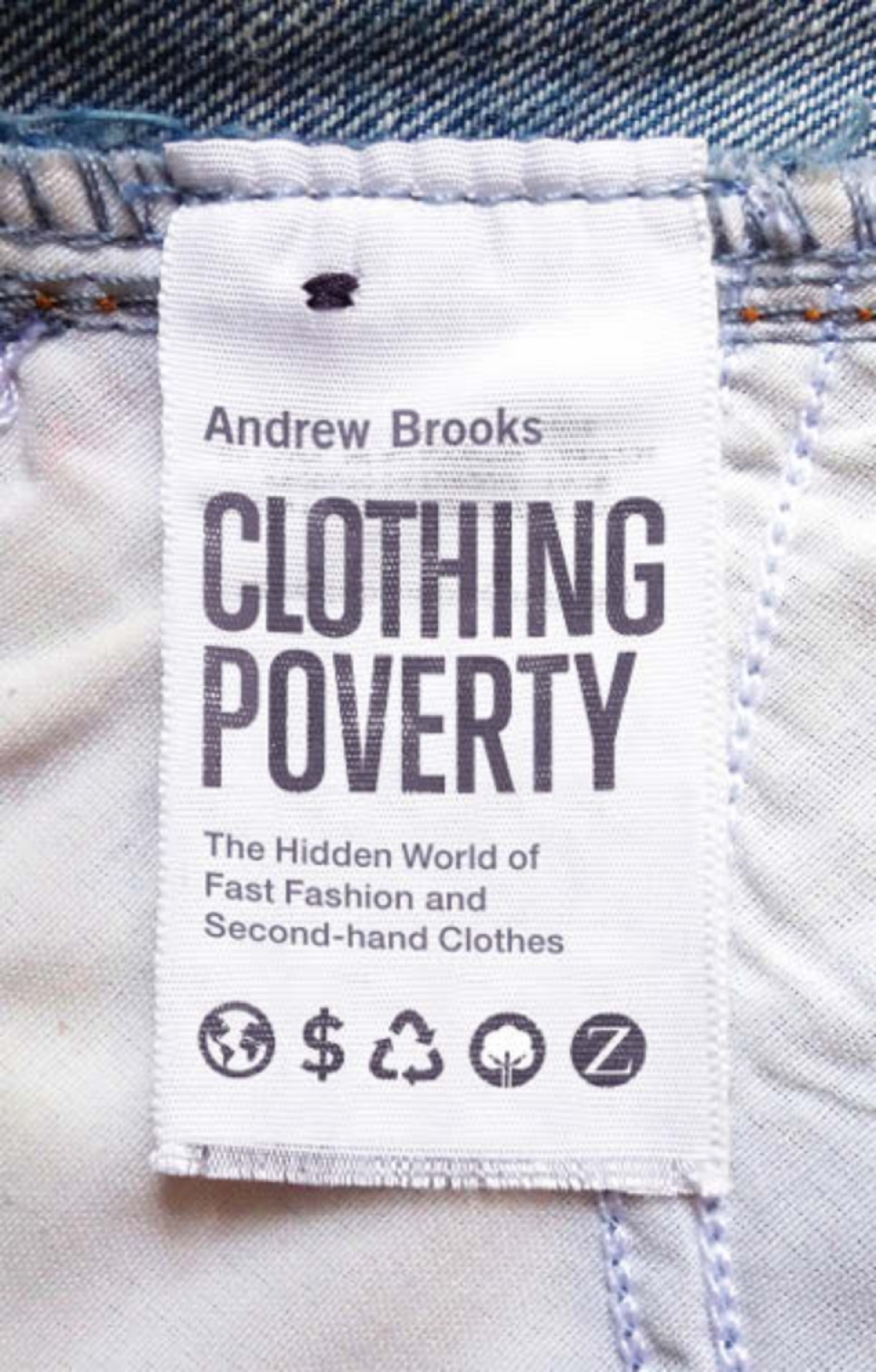 Clothing Poverty The Hidden World of Fast Fashion and Second-Hand Clothes 2nd Edition - (PDF/EPUB Version)