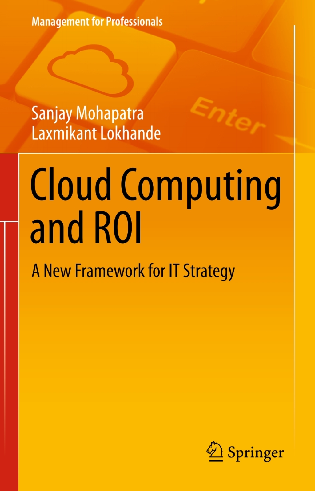 Cloud Computing and ROI A New Framework for IT Strategy â€“ PDF/EPUB ...