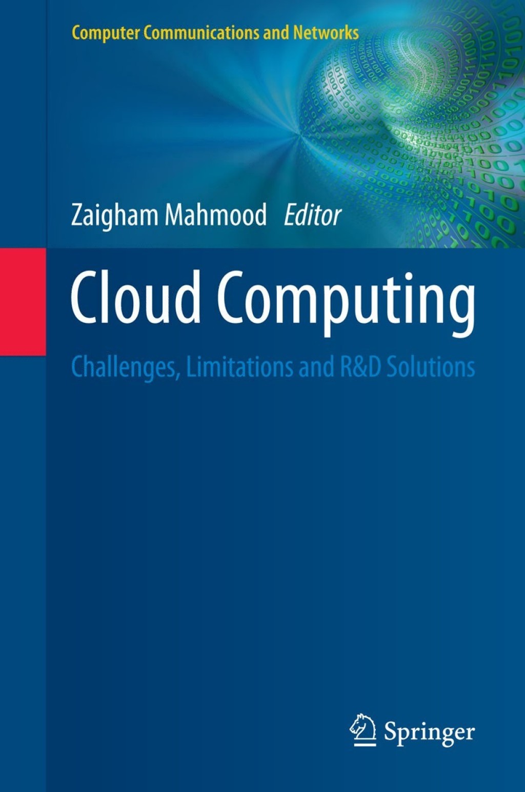 Cloud Computing Challenges, Limitations and R&D Solutions â€“ PDF/EPUB ...