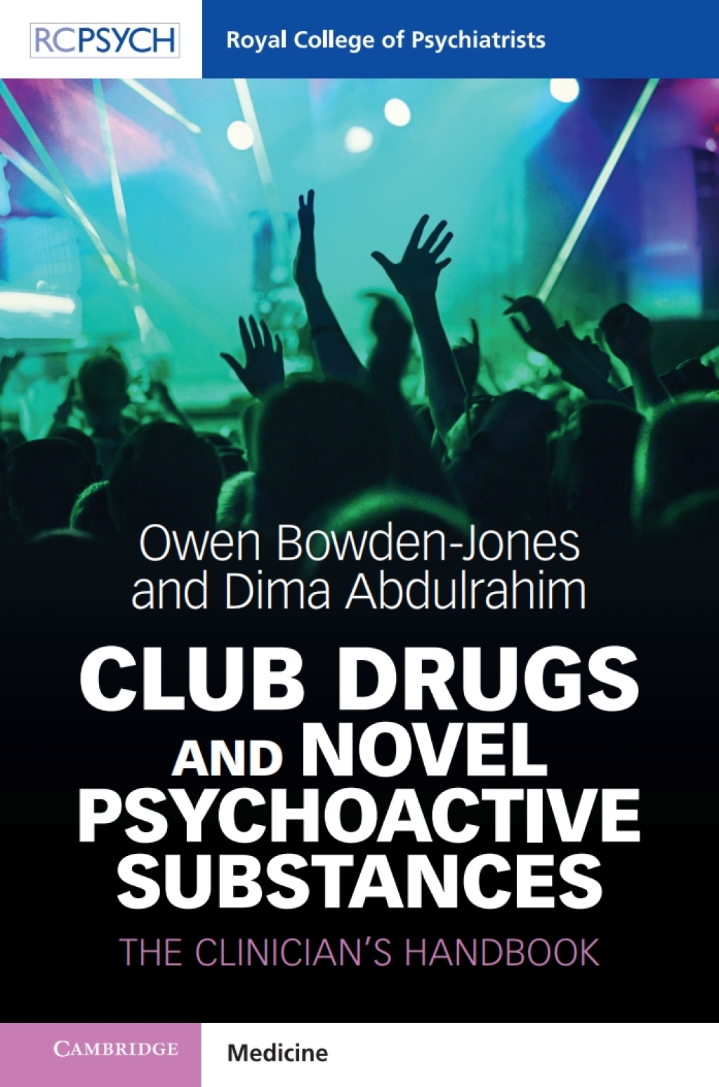Club Drugs and Novel Psychoactive Substances The Clinician's Handbook - (PDF/EPUB Version)