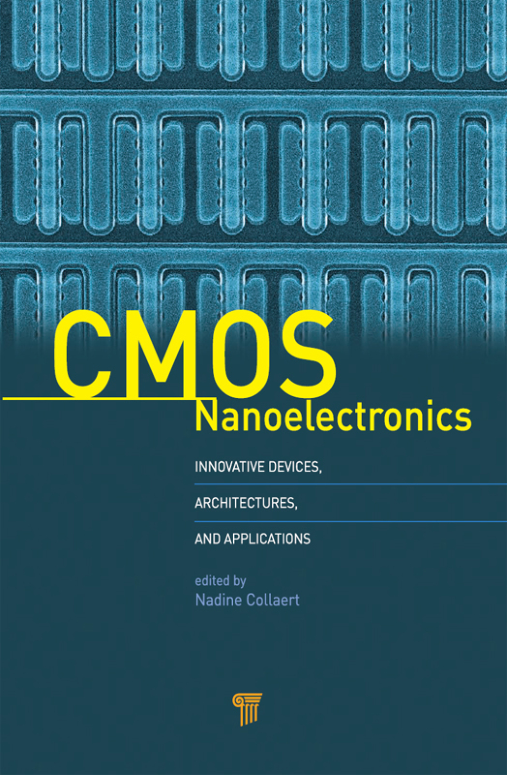 Nano Electronics Notes.pdf CMOS Nanoelectronics Innovative Devices, Architectures, and ...