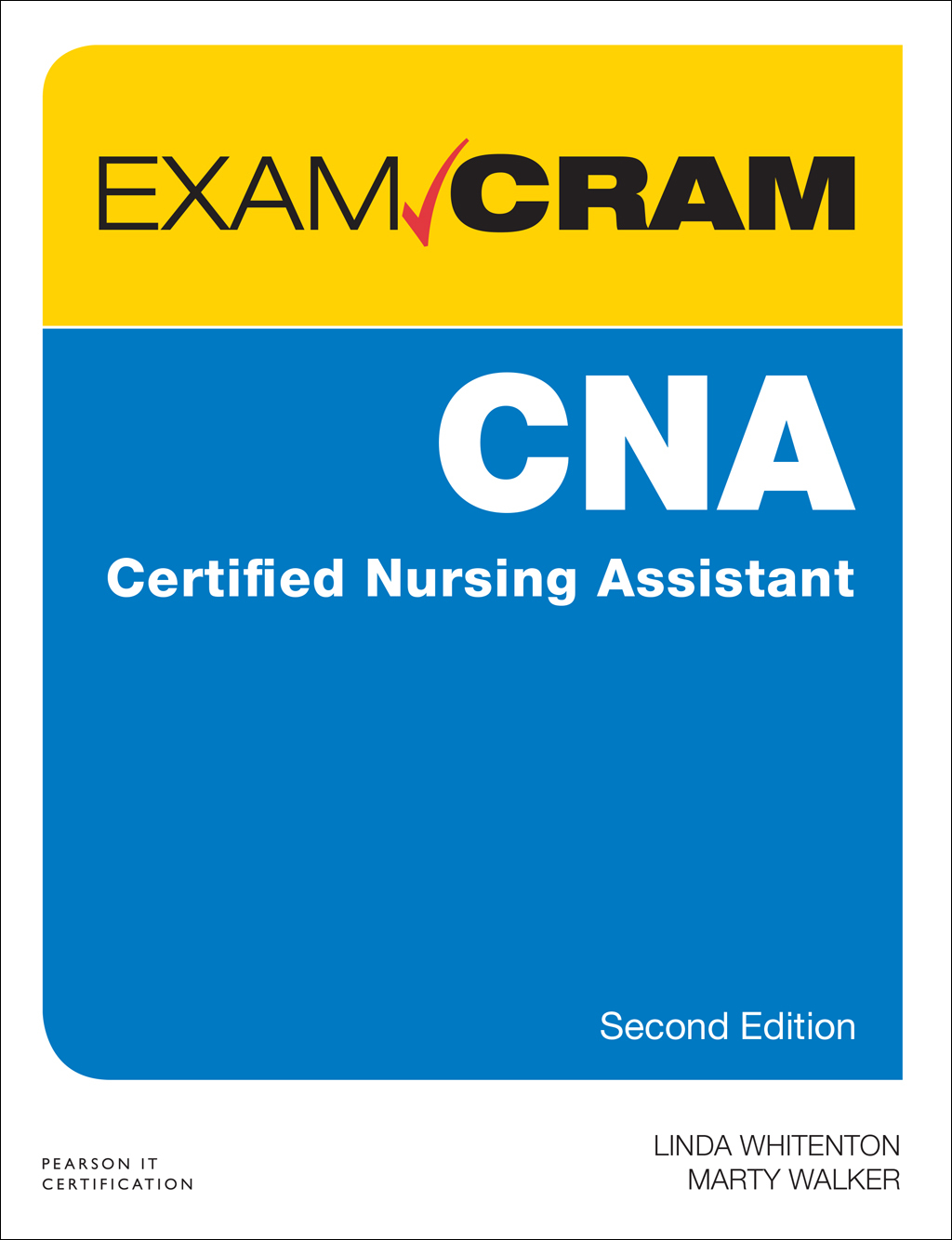 CNA Certified Nursing Assistant Exam Cram 2nd Edition - (PDF/EPUB Version)