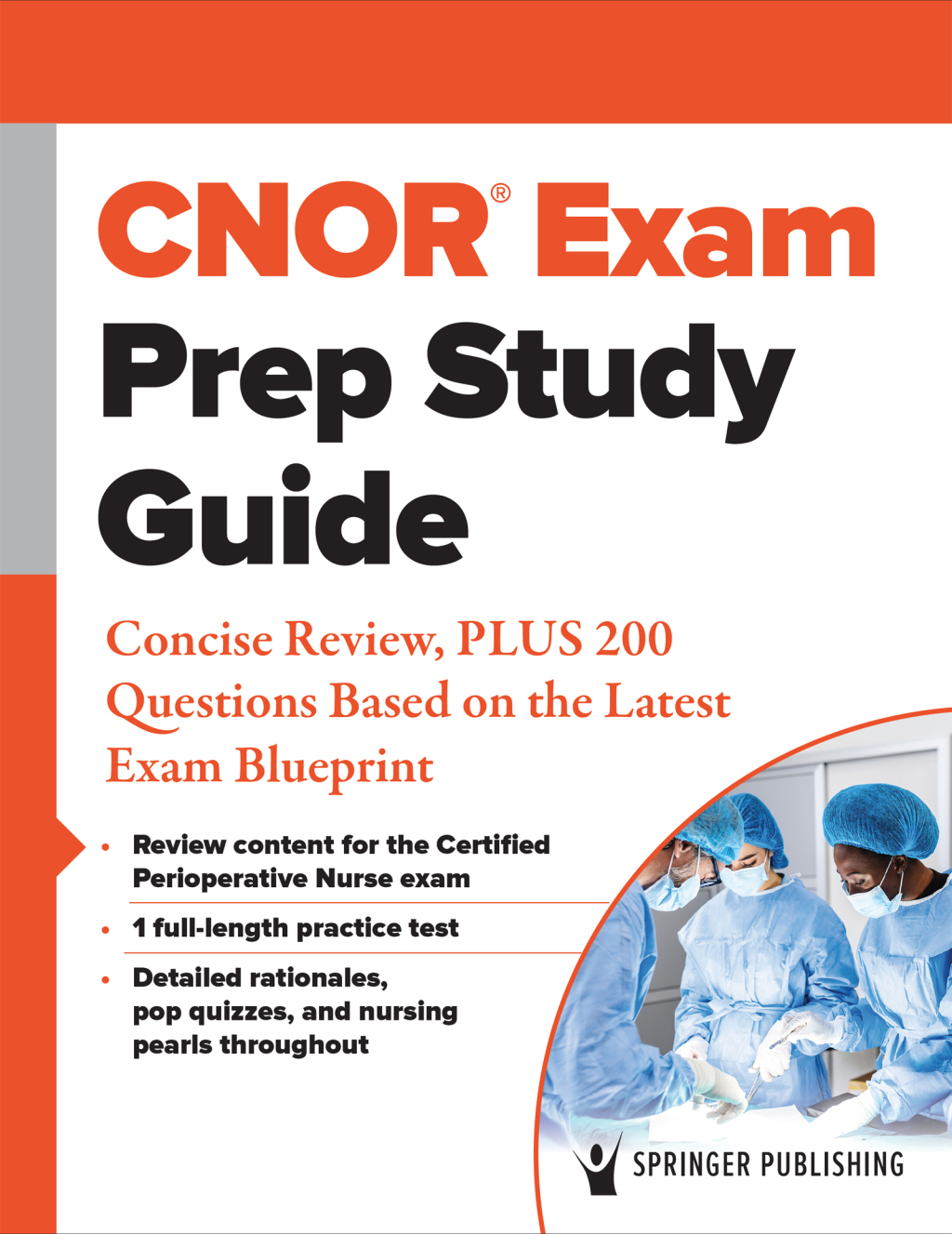CNORÂ® Exam Prep Study Guide Concise Review, PLUS 200 Questions Based ...