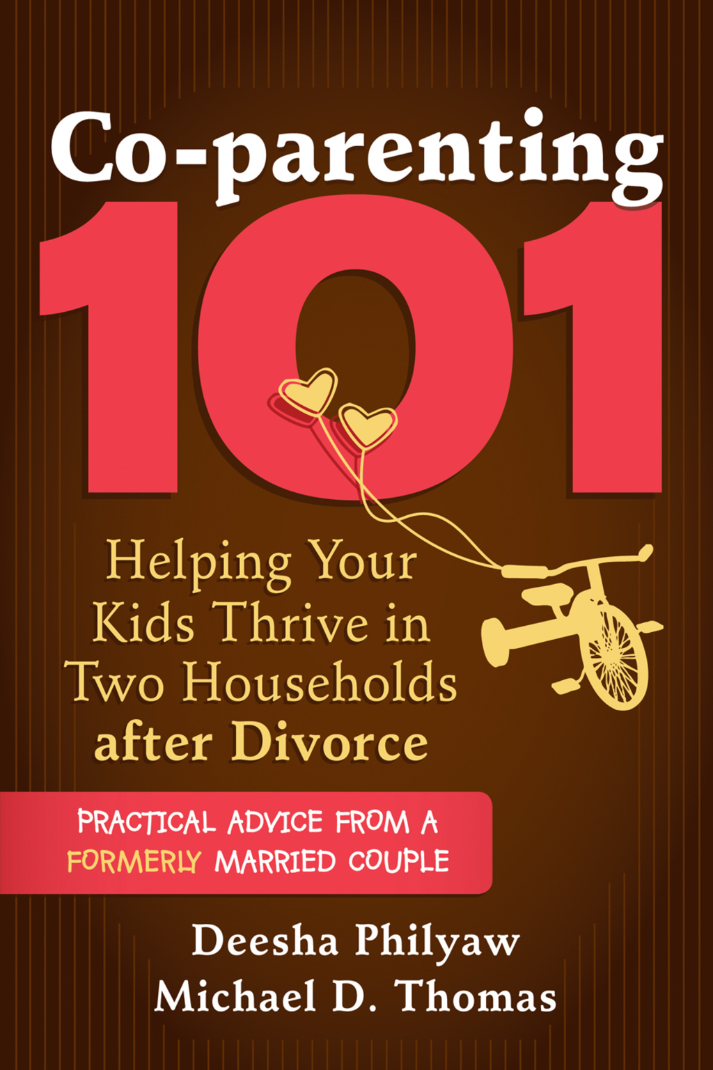 Co-parenting 101 Helping Your Kids Thrive in Two Households after Divorce - (PDF/EPUB Version)