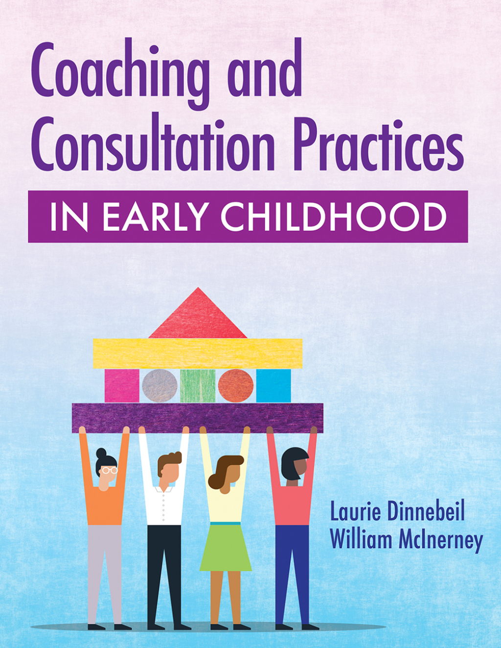 Coaching and Consultation Practices in Early Childhood - (PDF/EPUB Version)