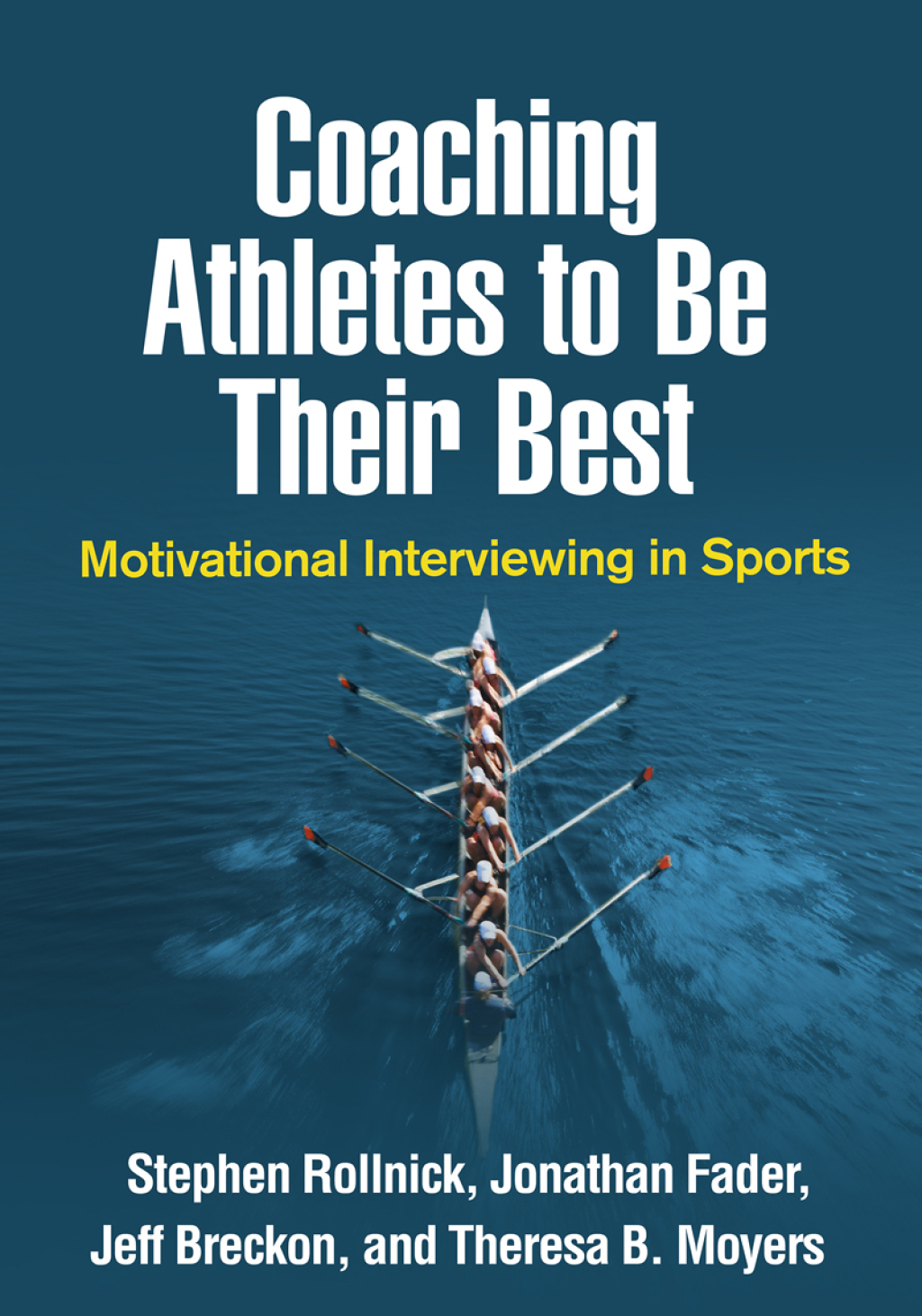 Coaching Athletes to Be Their Best Motivational Interviewing in Sports - (PDF/EPUB Version)