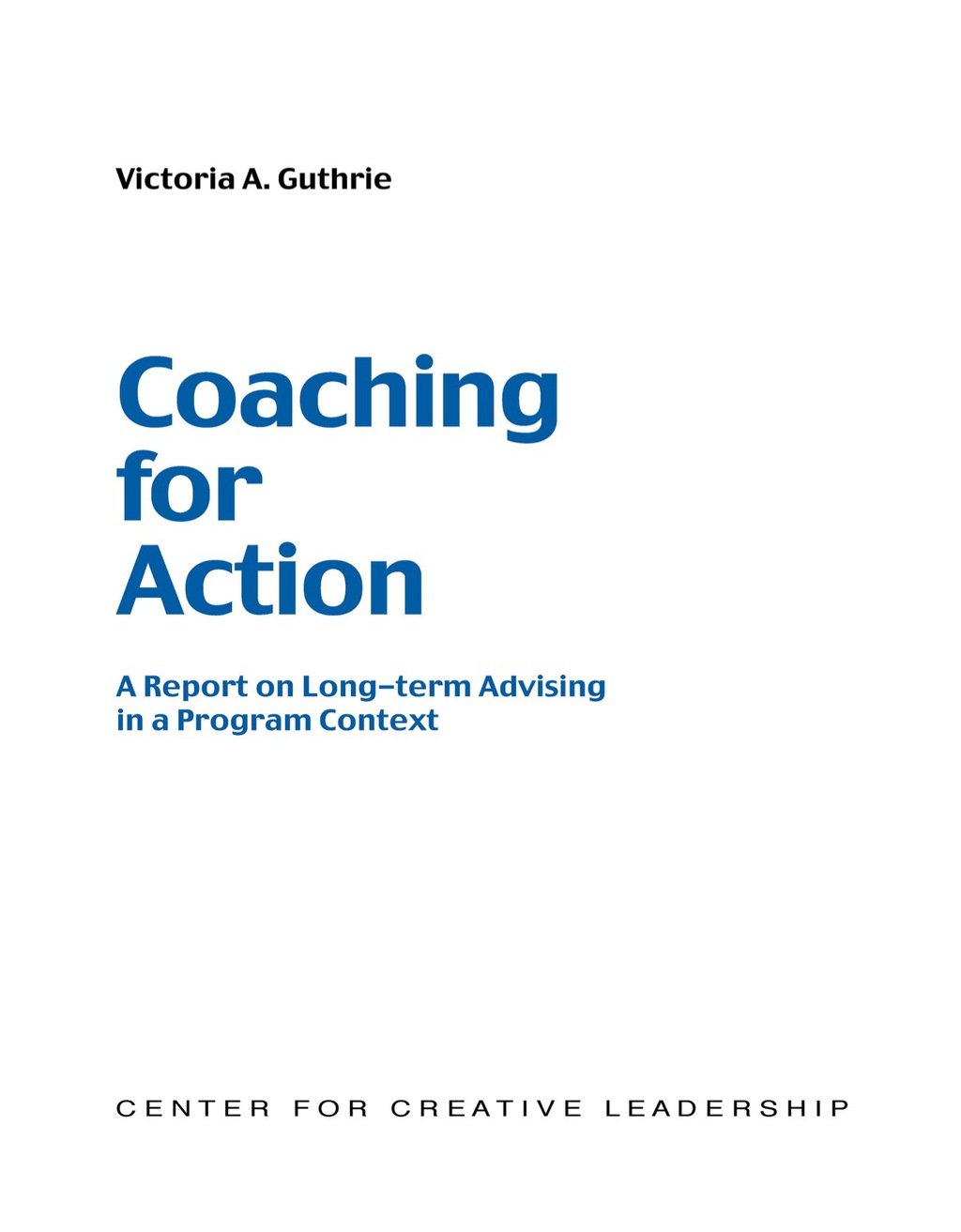 Coaching for Action: A Report on Long-term Advising in a Program Context 1st Edition - (PDF/EPUB Version)