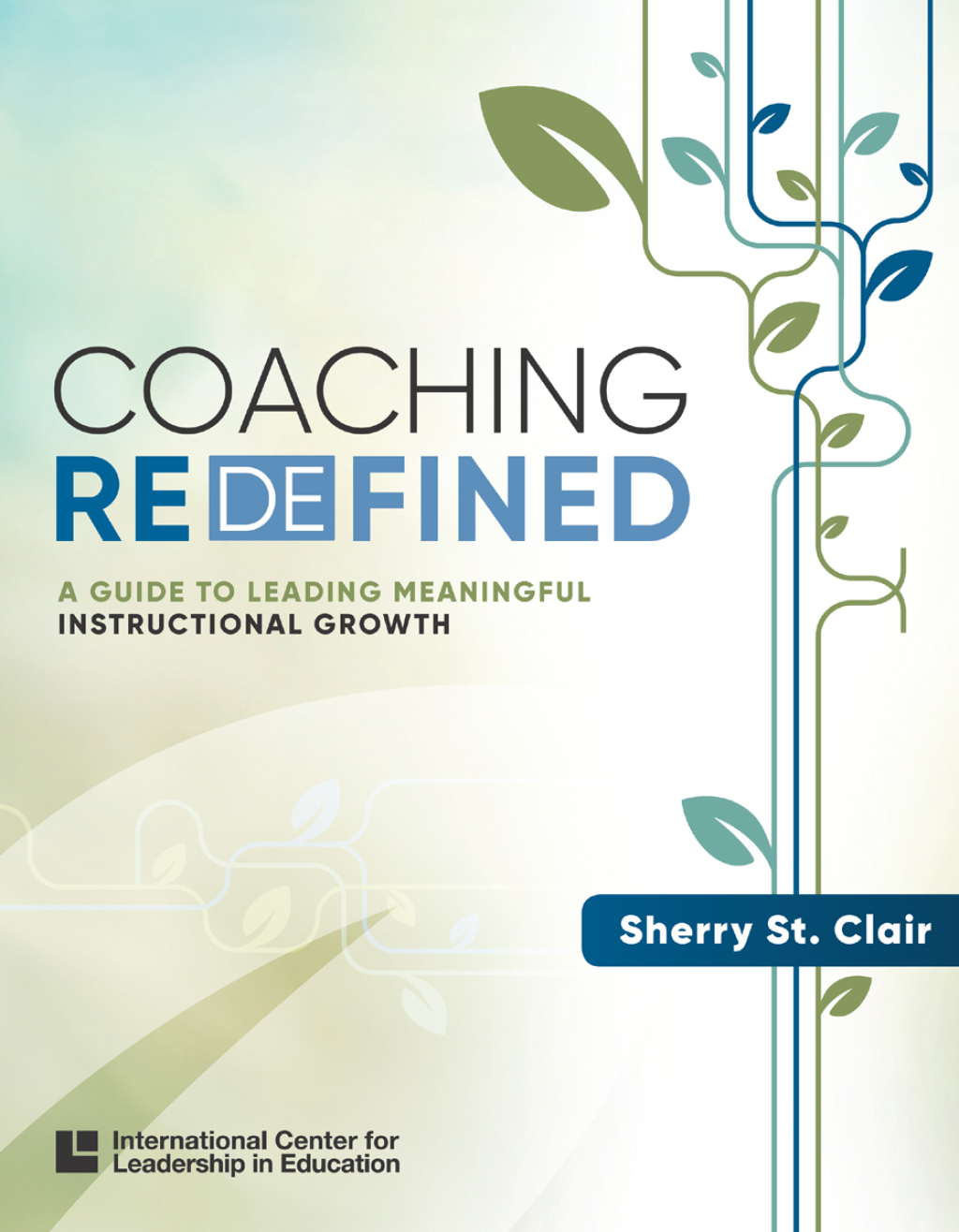 Coaching Redefined: A Guide to Leading Meaningful Instructional Growth 1st Edition - (PDF/EPUB Version)