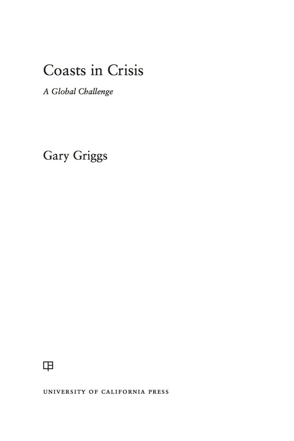 Coasts in Crisis A Global Challenge 1st Edition - (PDF/EPUB Version)