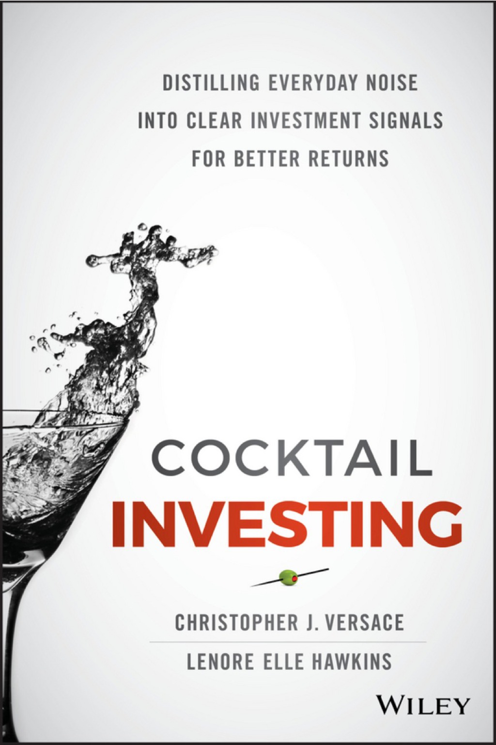 Cocktail Investing: Distilling Everyday Noise into Clear Investment Signals for Better Returns 1st Edition - (PDF/EPUB Version)