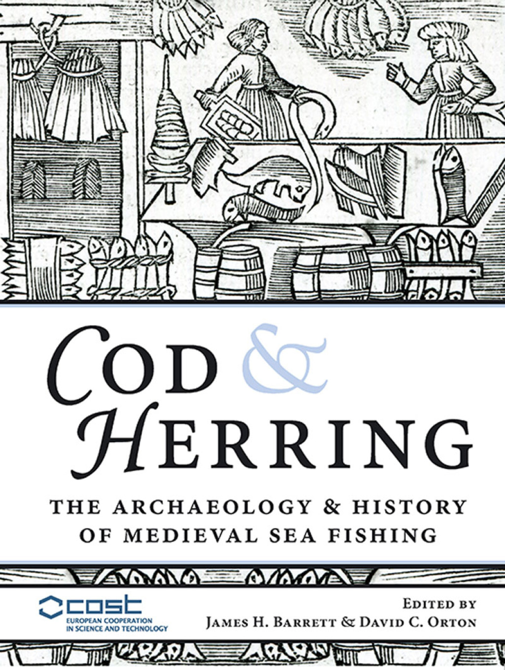 Medieval Cod Fish Cod and Herring The Archaeology and History of Medieval Sea Fishing â ...