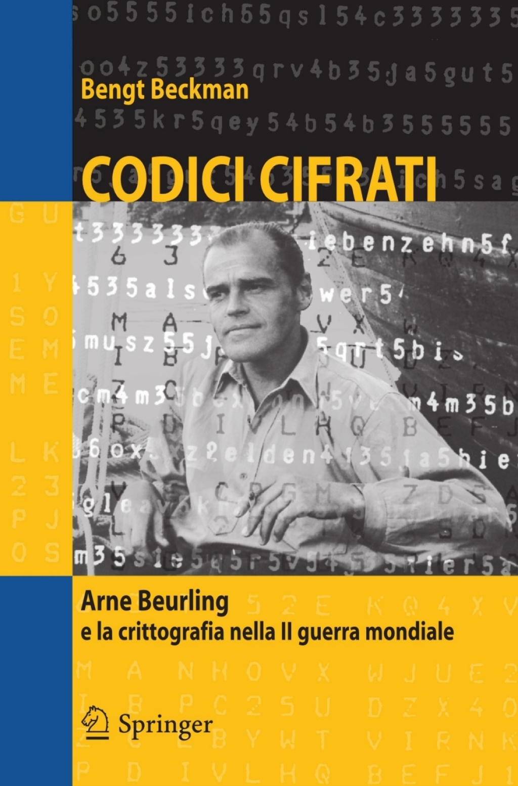 Codici cifrati Arne Beurling e la crittografia nella II guerra mondiale - (PDF/EPUB Version)