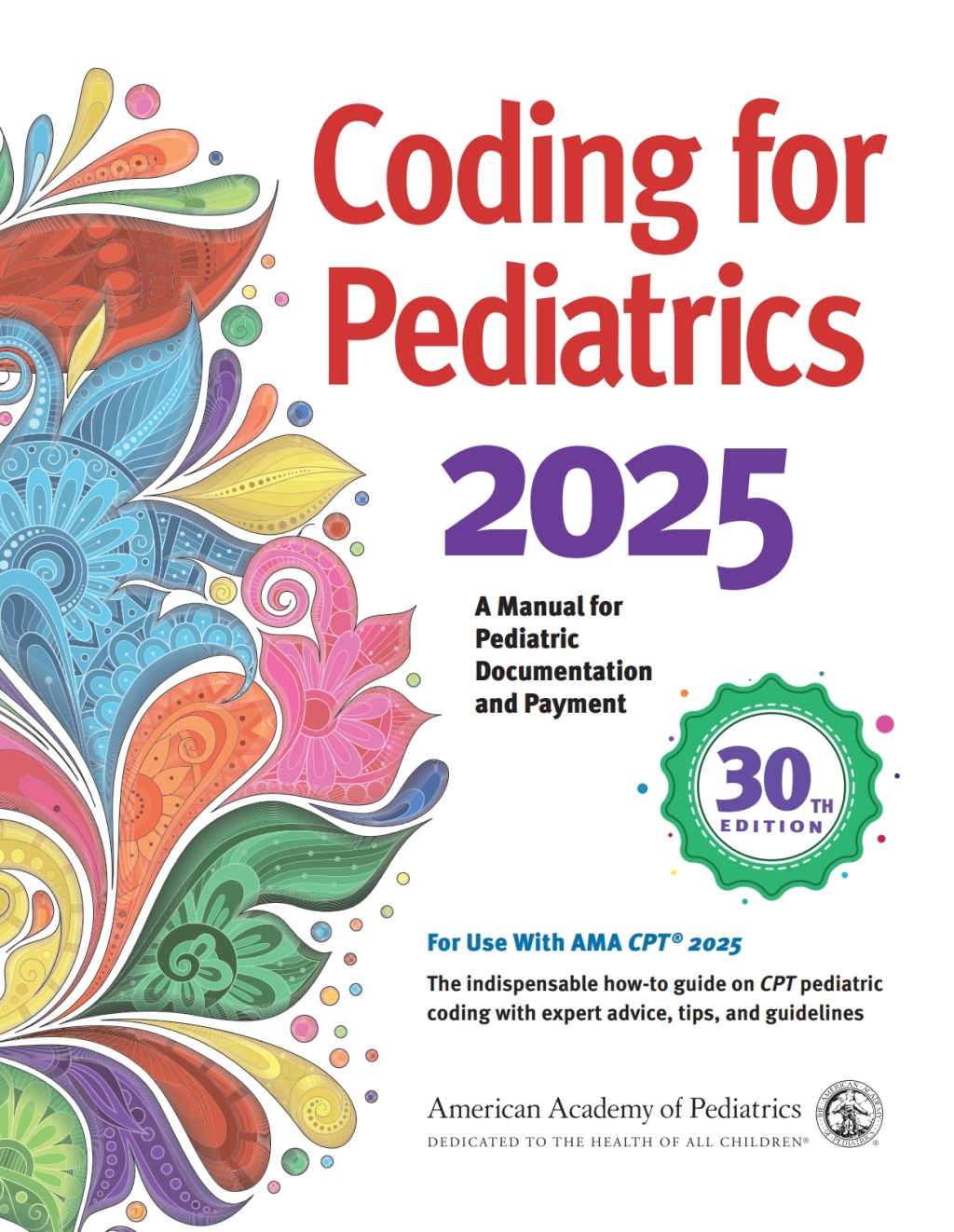 Coding for Pediatrics 2025 A Manual for Pediatric Documentation and ...