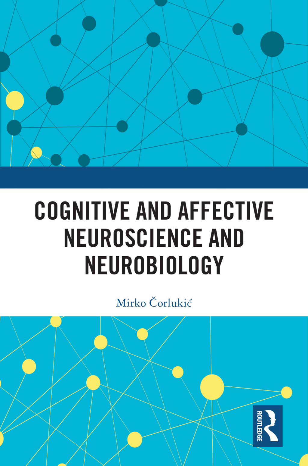 Cognitive and Affective Neuroscience and Neurobiology 1st Edition â ...