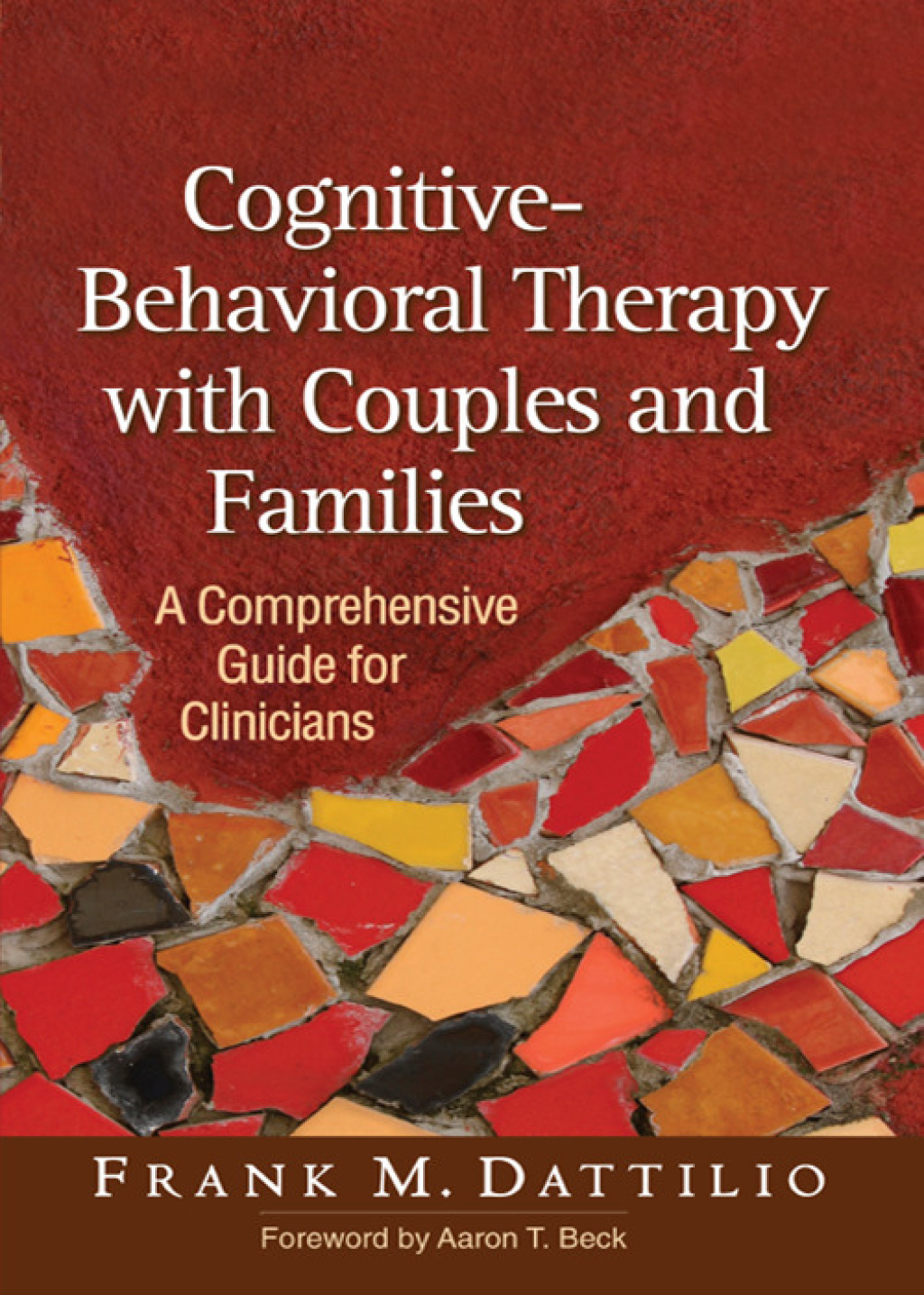 Cognitive-Behavioral Therapy with Couples and Families A Comprehensive Guide for Clinicians - (PDF/EPUB Version)