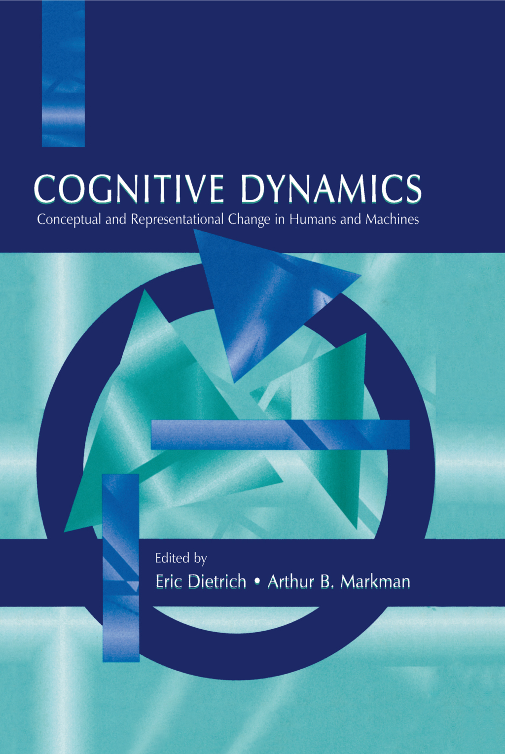Cognitive Dynamics Conceptual and Representational Change in Humans and ...